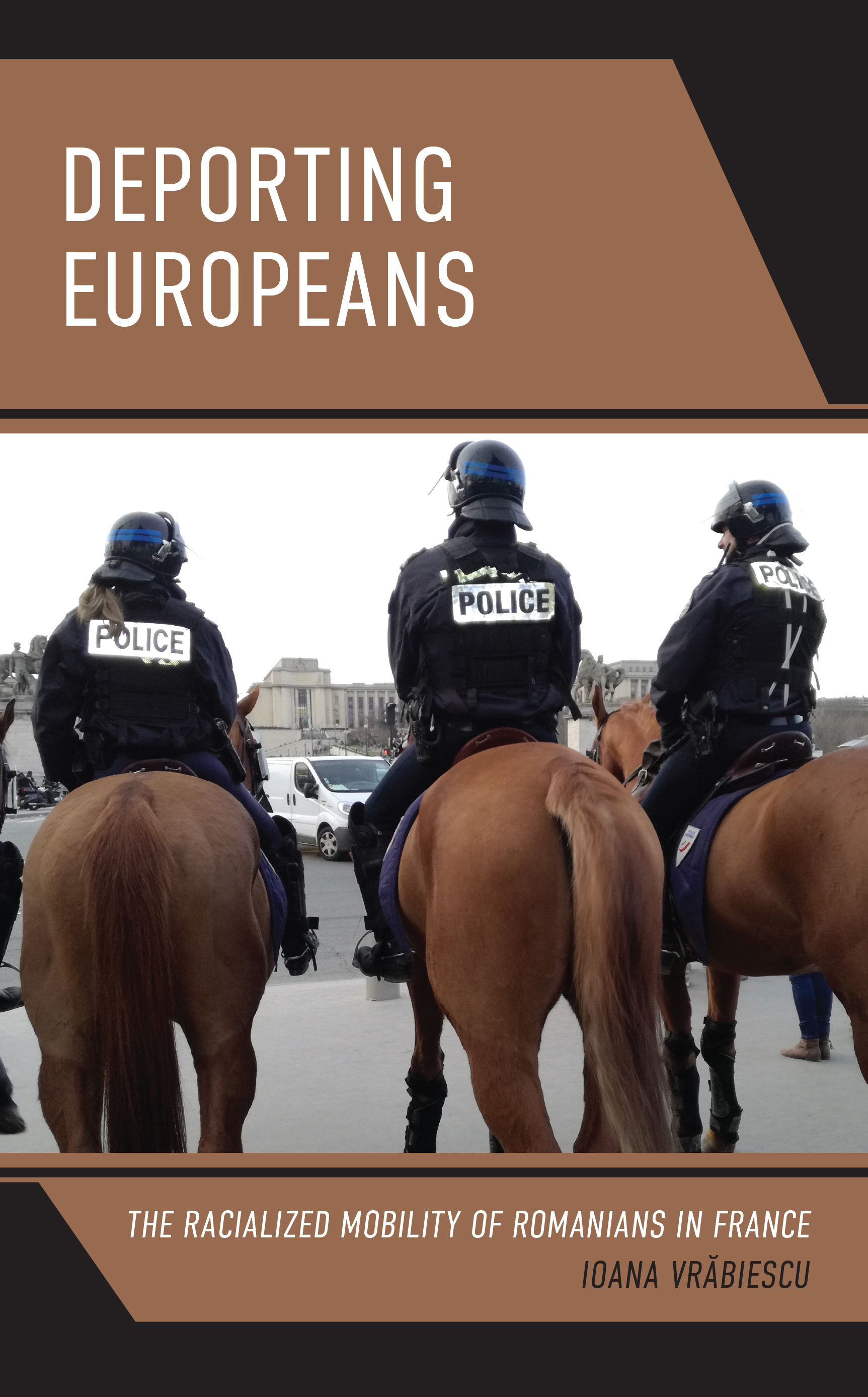 Deporting Europeans: The Racialized Mobility of Romanians in France