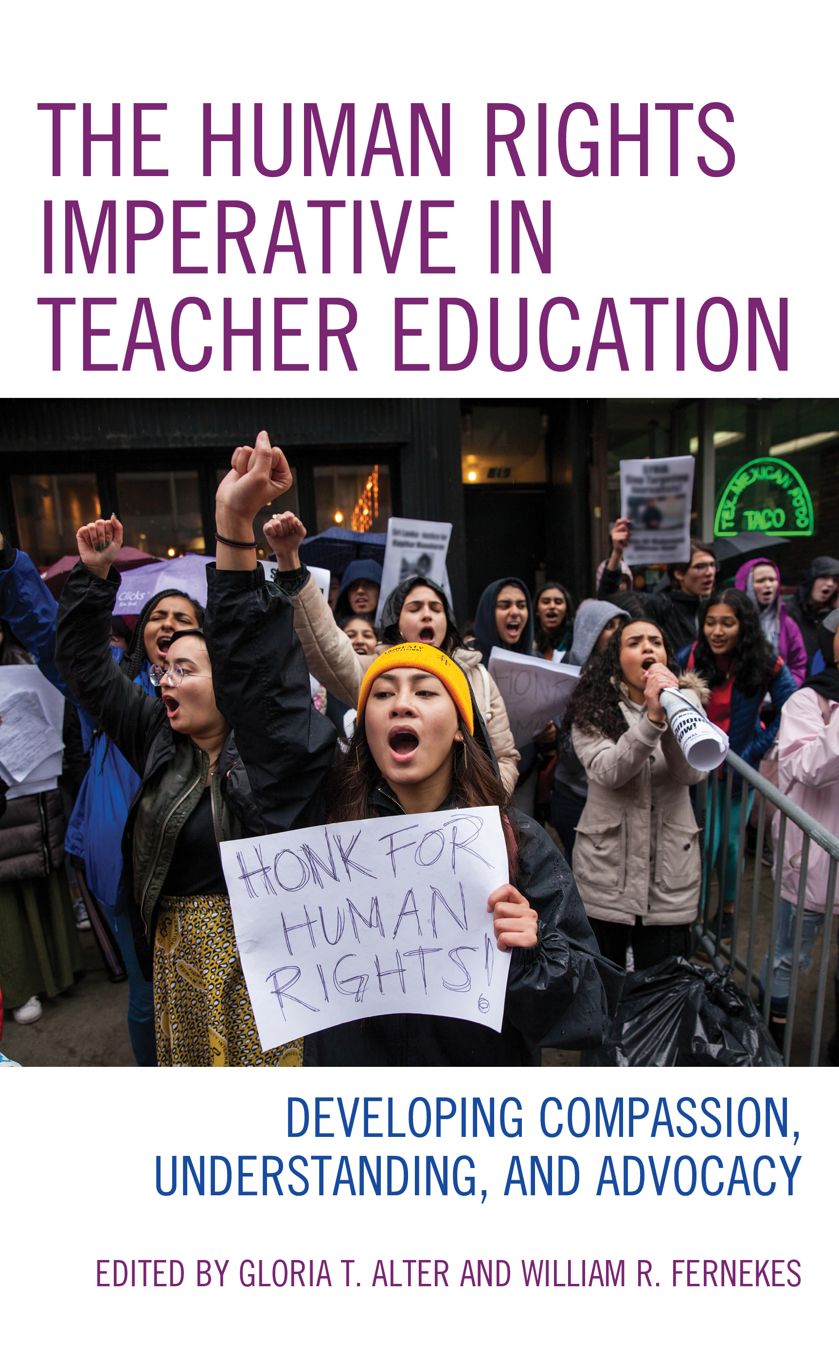 The Human Rights Imperative in Teacher Education: Developing Compassion, Understanding, and Advocacy