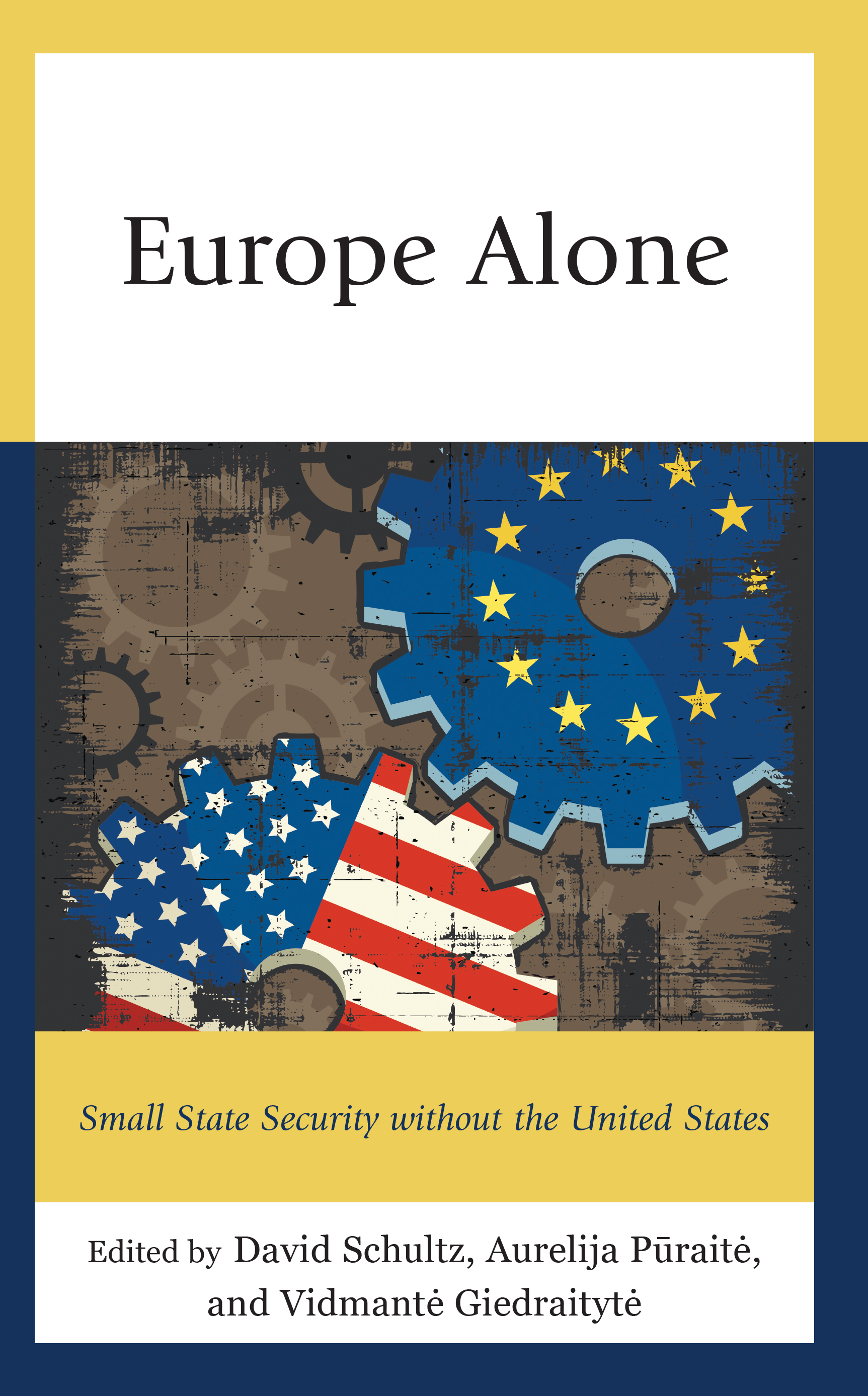 Europe Alone: Small State Security without the United States