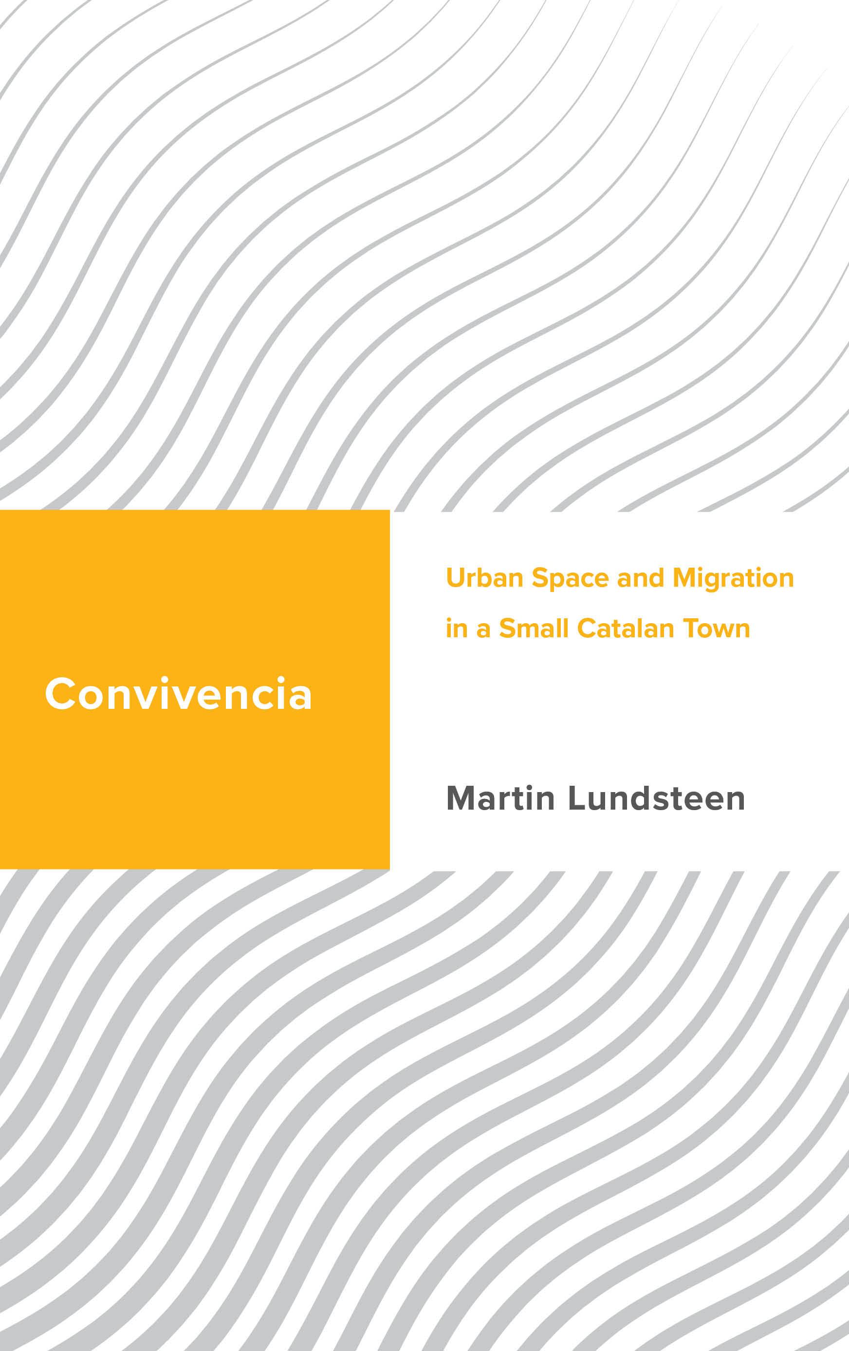 Convivencia: Urban Space and Migration in a Small Catalan Town