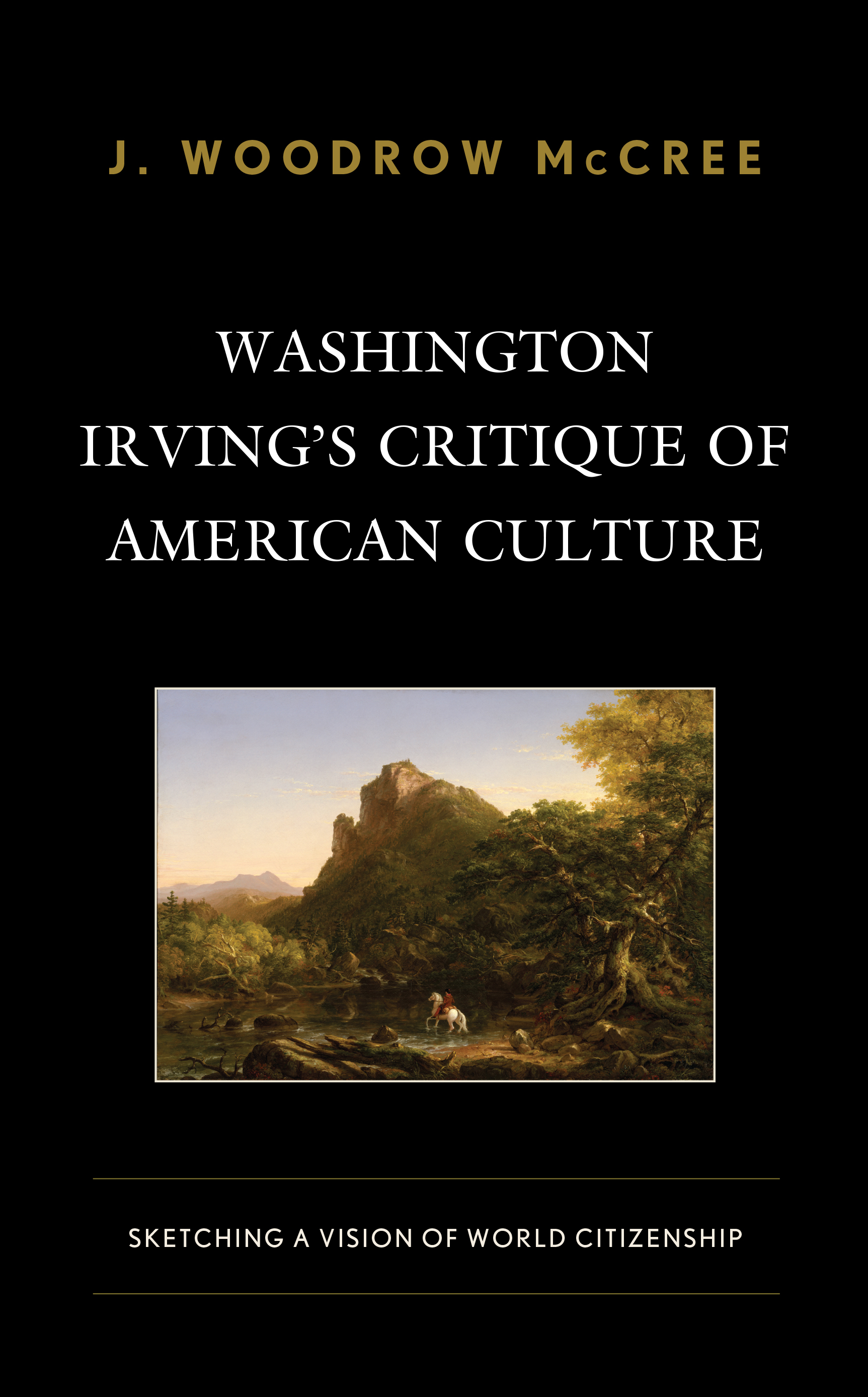 Washington Irving’s Critique of American Culture: Sketching a Vision of World Citizenship