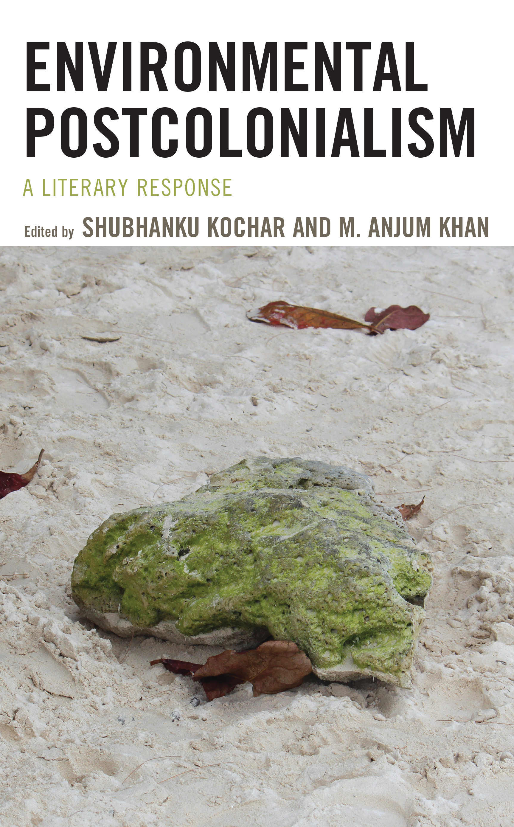 Environmental Postcolonialism: A Literary Response
