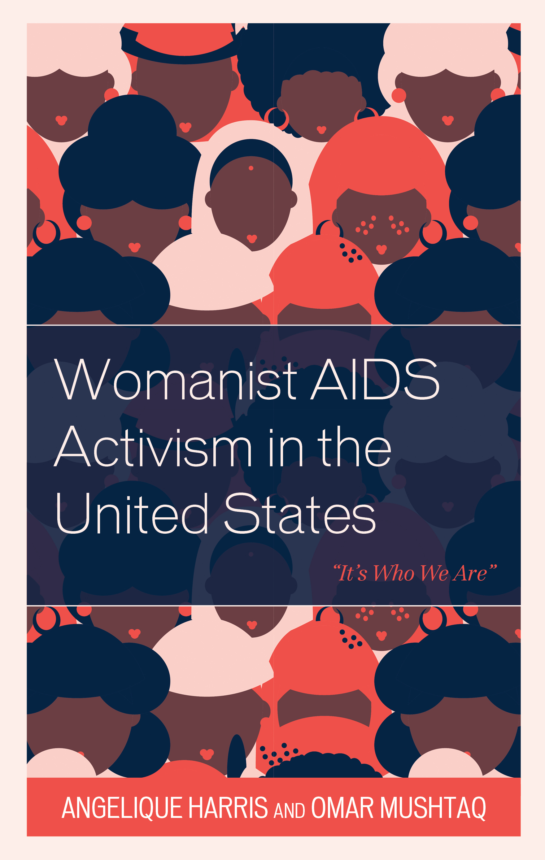 Womanist AIDS Activism in the United States: “It’s Who We Are”