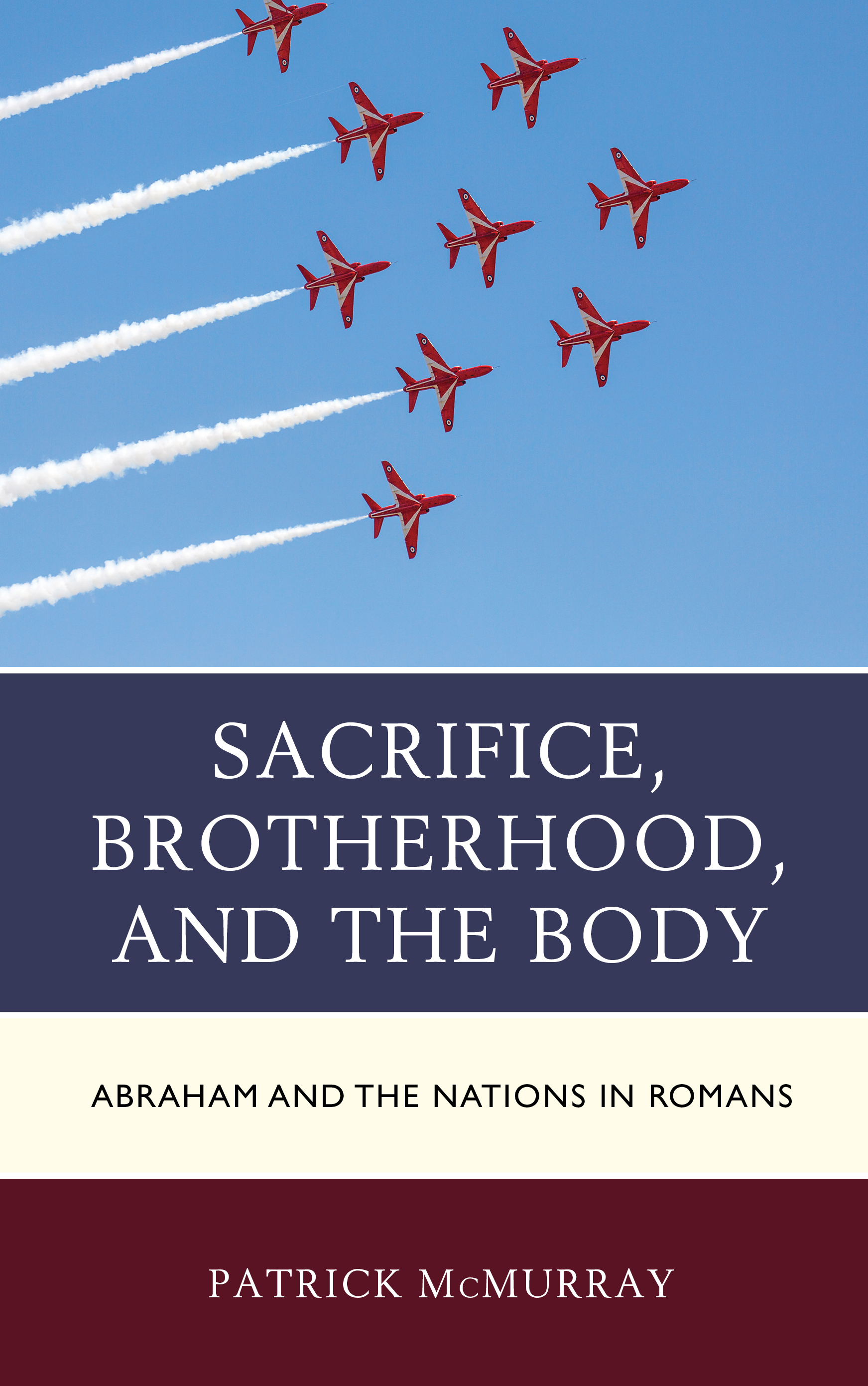 Sacrifice, Brotherhood, and the Body: Abraham and the Nations in Romans