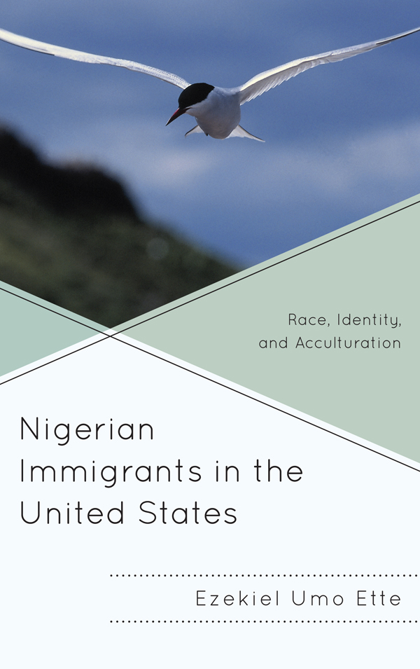 Nigerian Immigrants in the United States: Race, Identity, and Acculturation