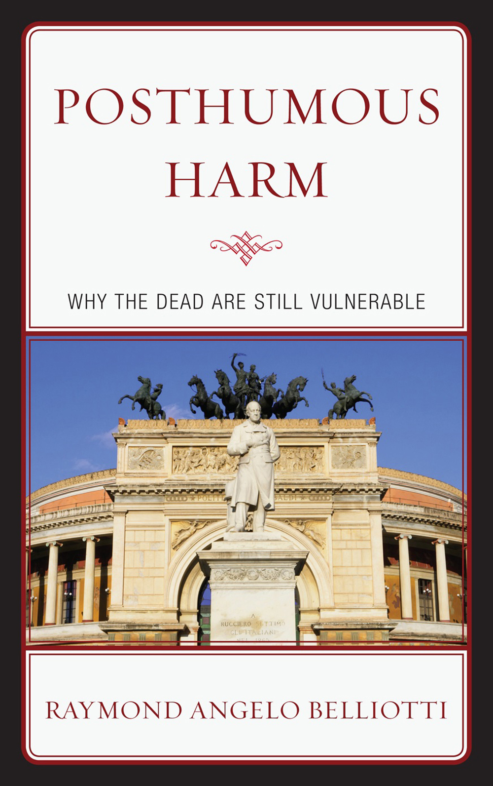 Posthumous Harm: Why the Dead are Still Vulnerable