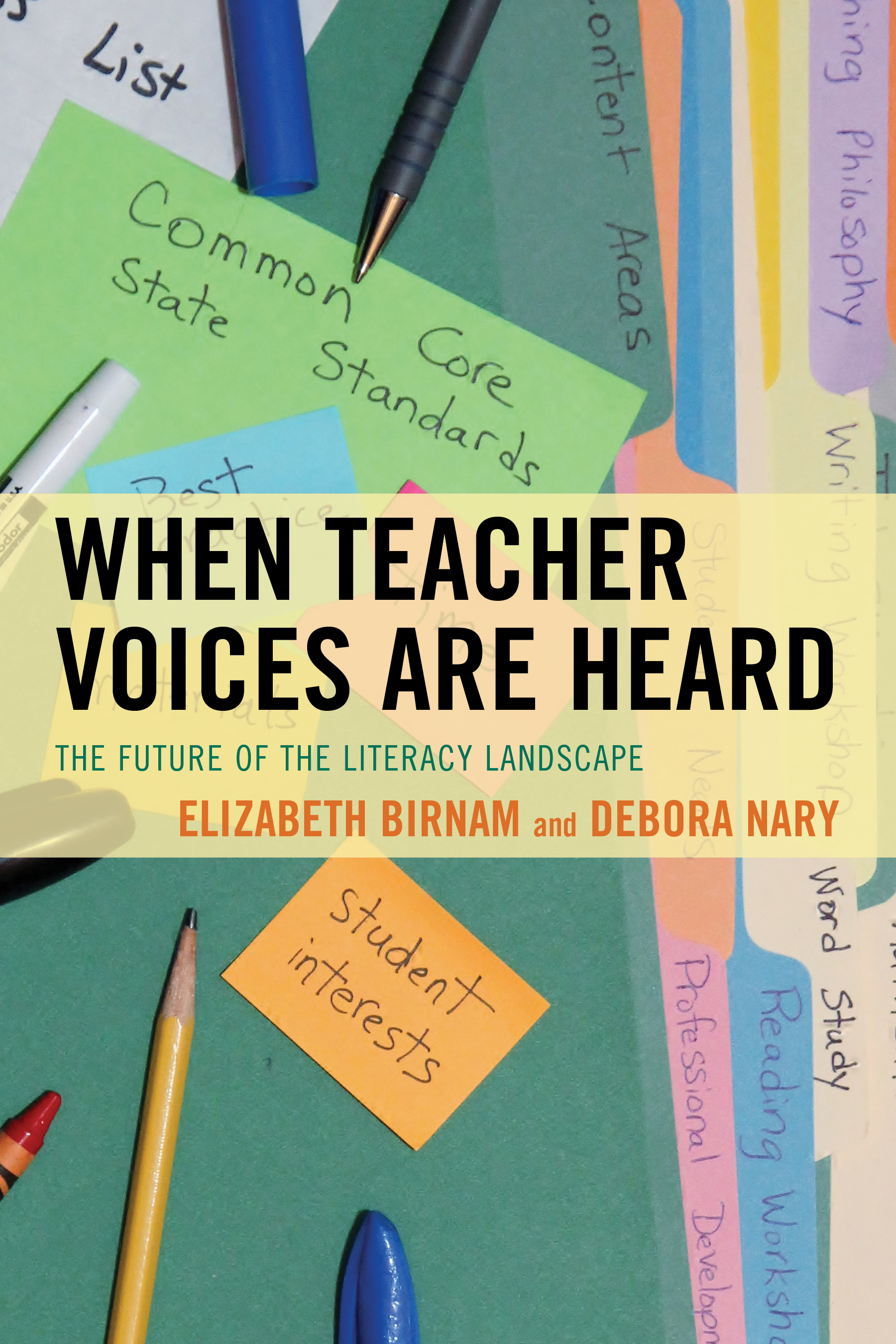 When Teacher Voices Are Heard: The Future of the Literacy Landscape