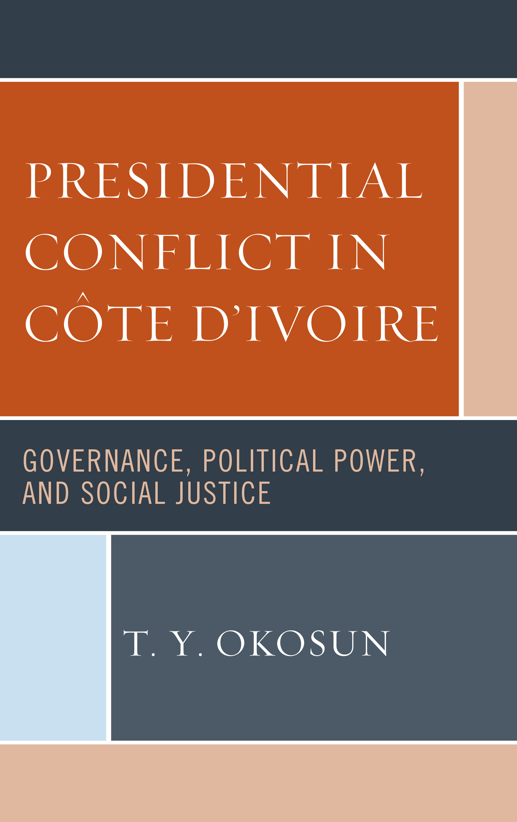 Presidential Conflict in Côte d’Ivoire