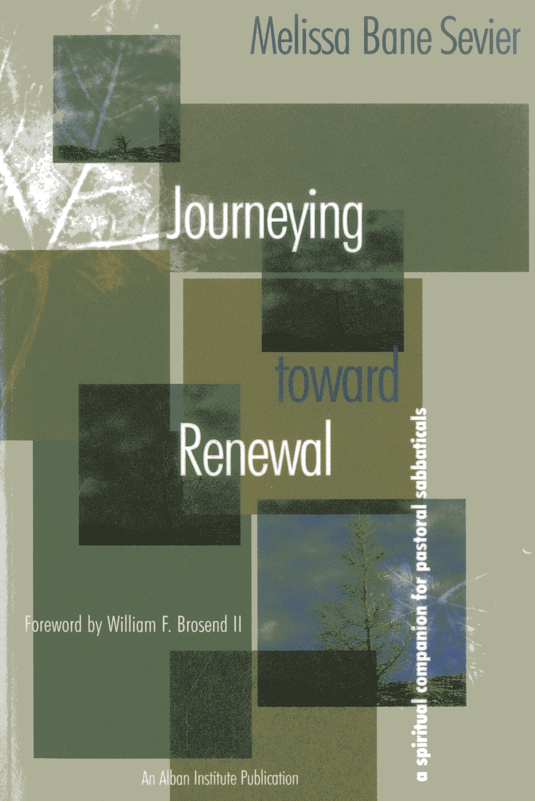 Journeying Toward Renewal: A Spiritual Companion for Pastoral Sabbaticals