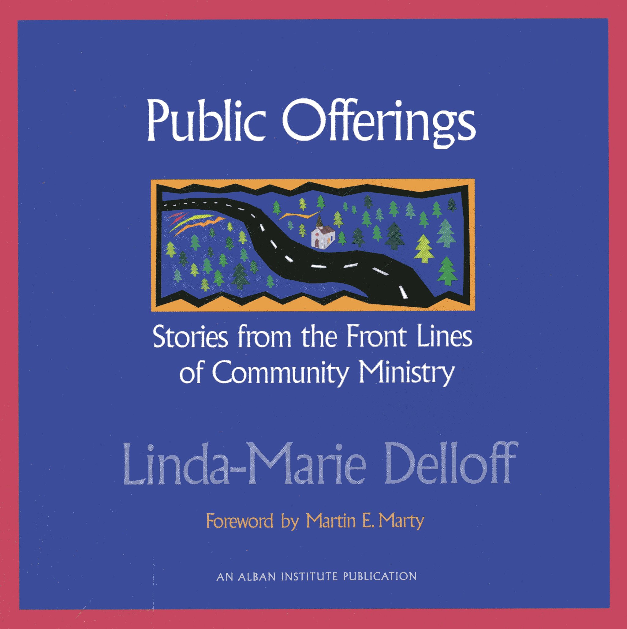 Public Offerings: Stories from the Front Lines of Community Ministry