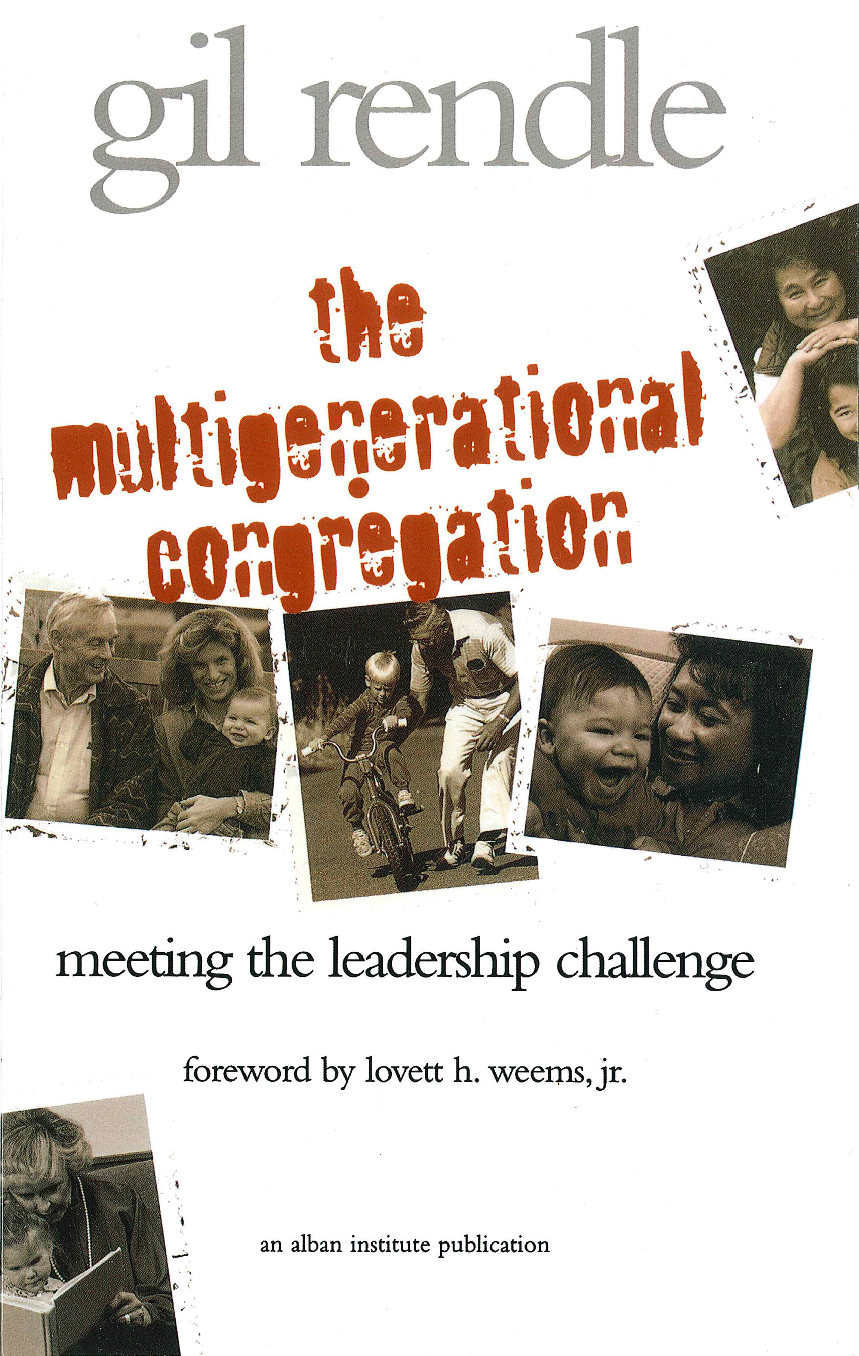 The Multigenerational Congregation: Meeting the Leadership Challenge