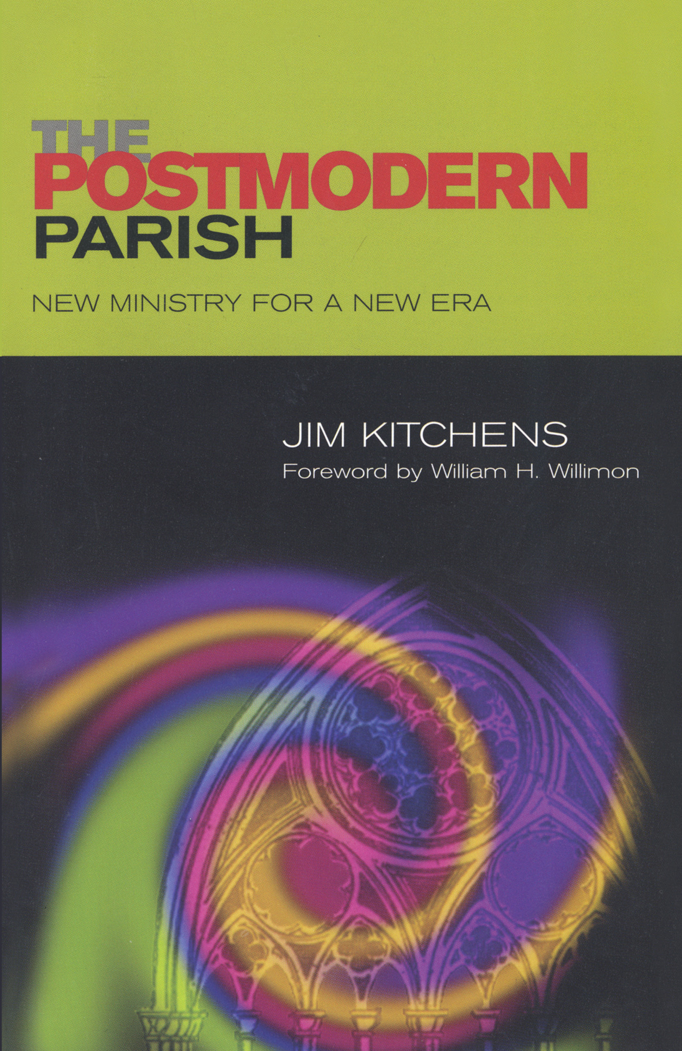 The Postmodern Parish: New Ministry for a New Era