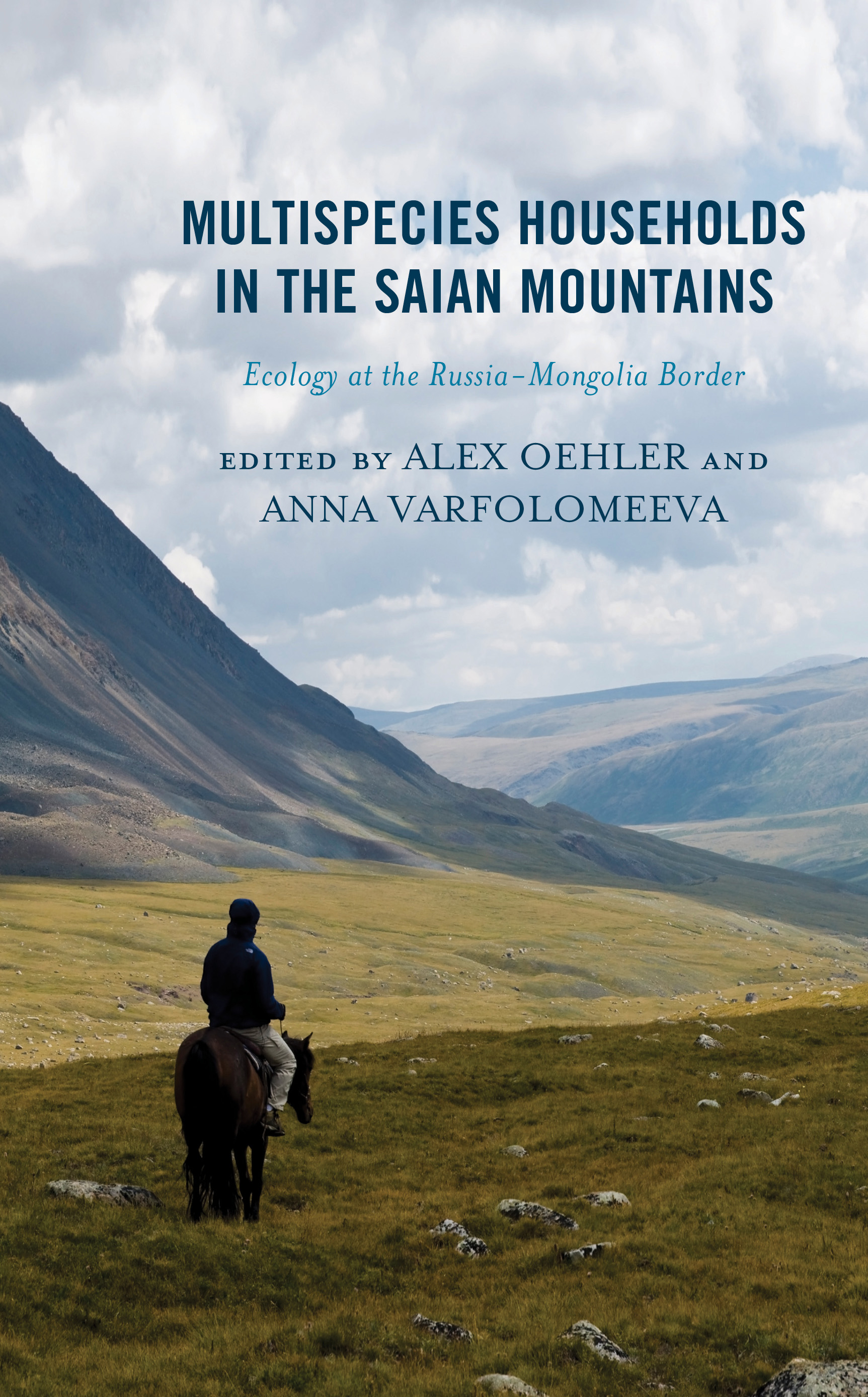 Multispecies Households in the Saian Mountains: Ecology at the Russia-Mongolia Border