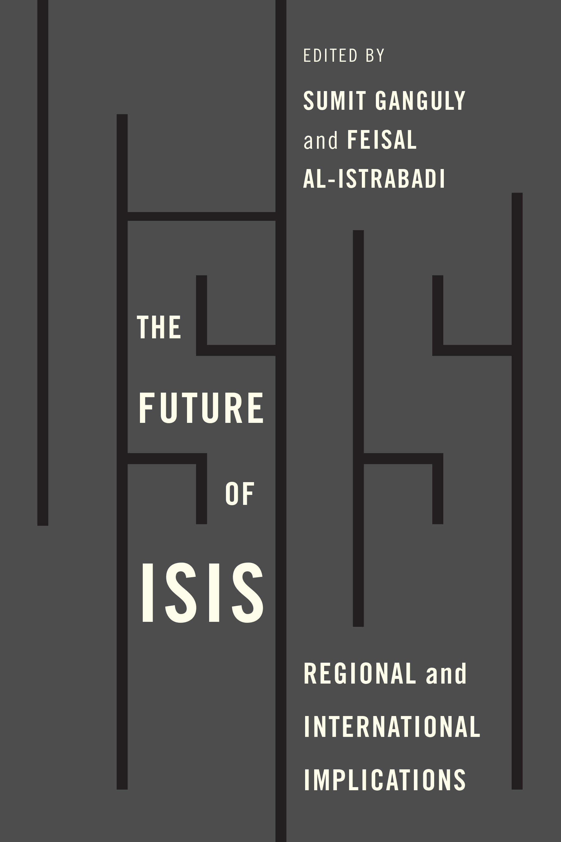 The Future of ISIS: Regional and International Implications