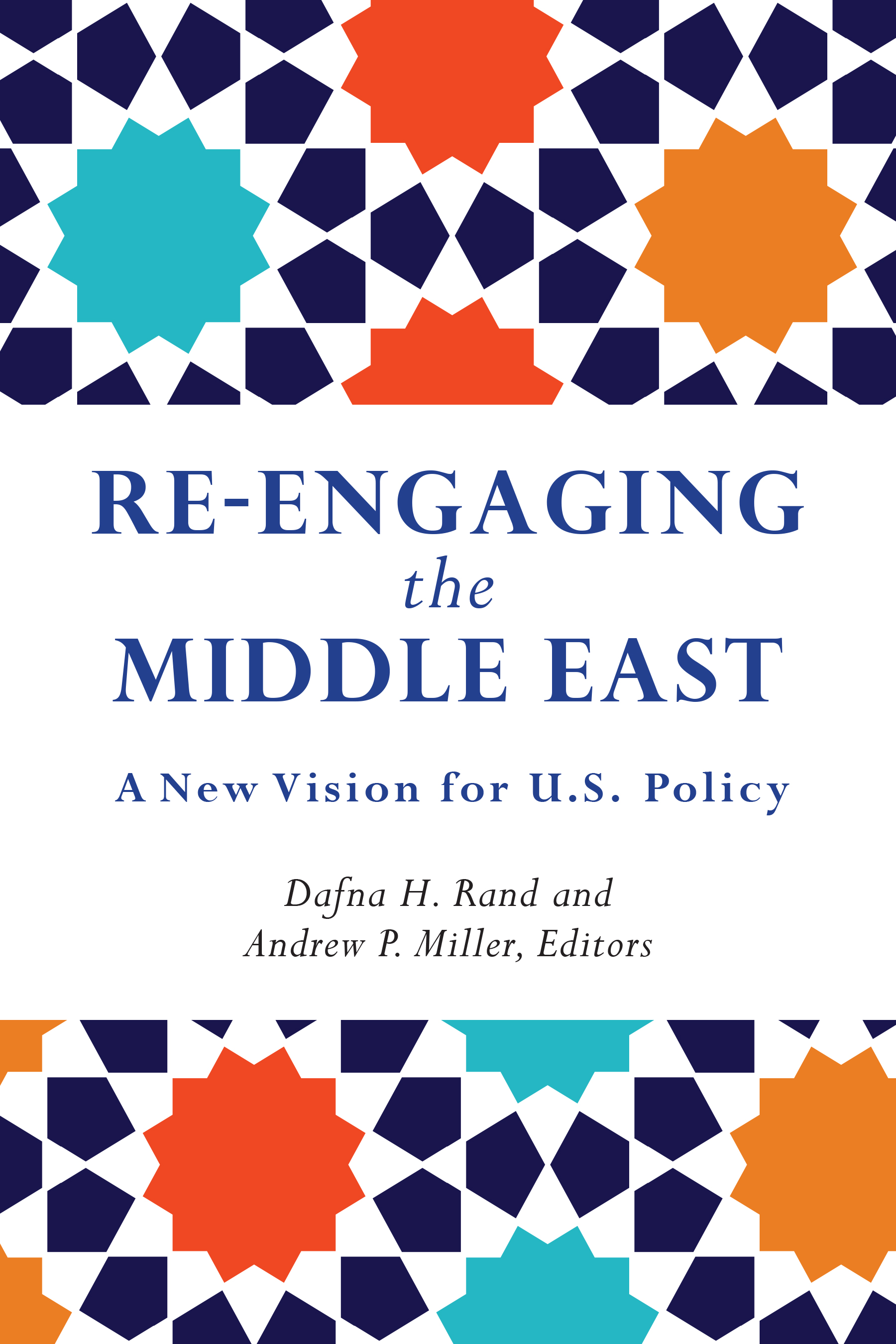 Re-Engaging the Middle East: A New Vision for U.S. Policy