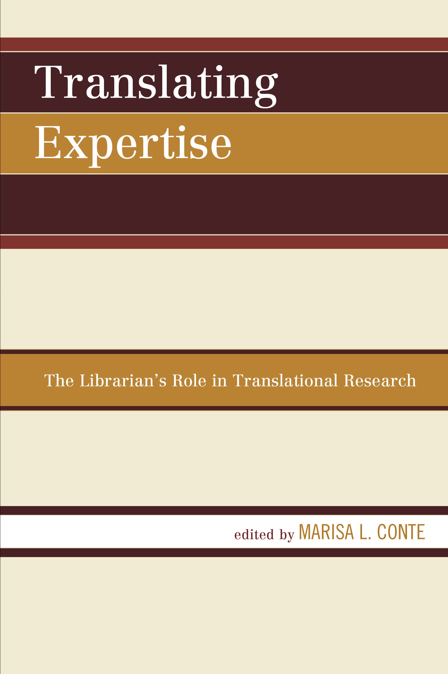 Translating Expertise: The Librarian's Role in Translational Research