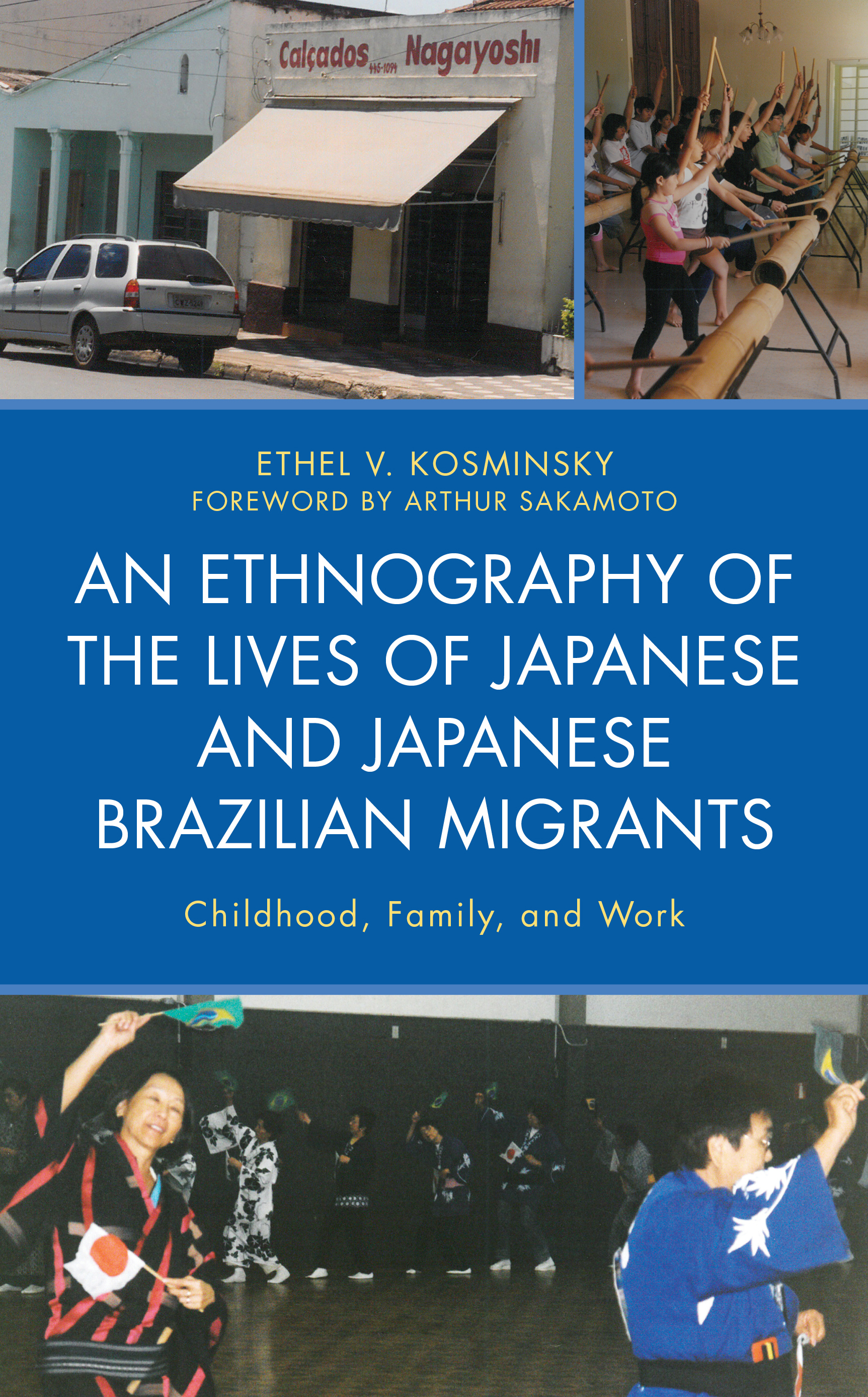An Ethnography of the Lives of Japanese and Japanese Brazilian Migrants: Childhood, Family, and Work
