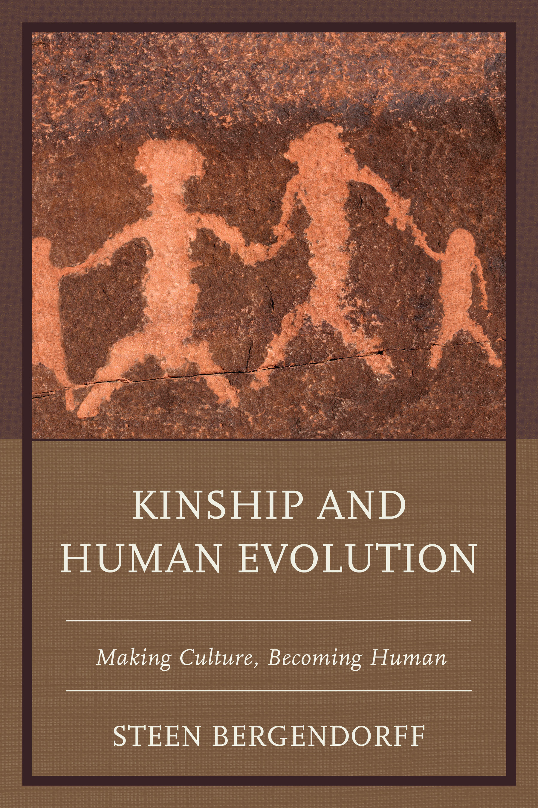 Kinship and Human Evolution: Making Culture, Becoming Human