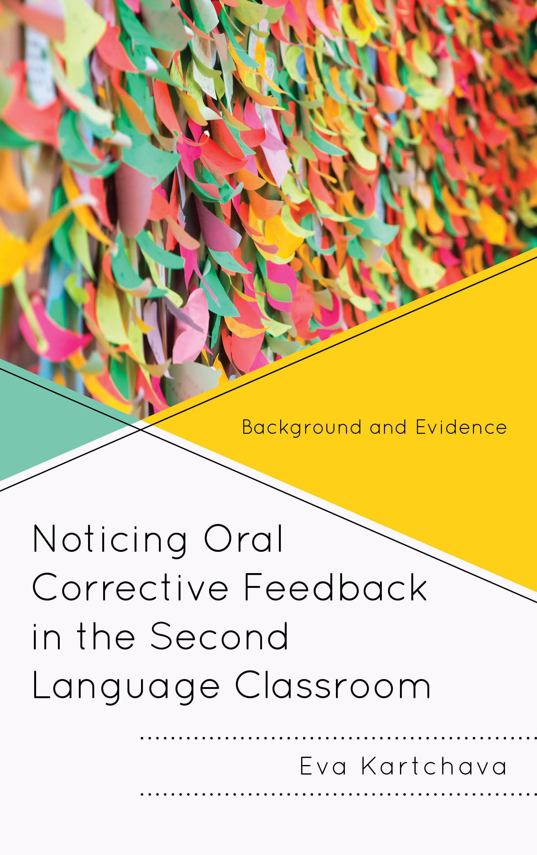 Noticing Oral Corrective Feedback in the Second Language Classroom: Background and Evidence
