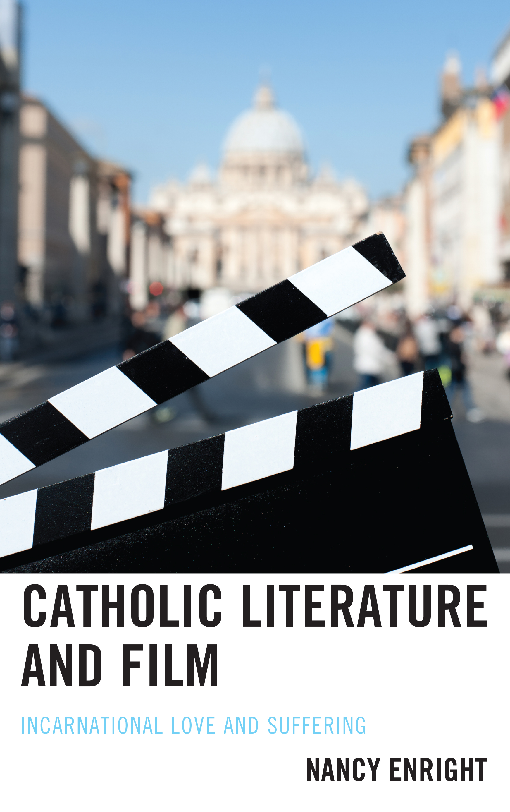 Catholic Literature and Film: Incarnational Love and Suffering
