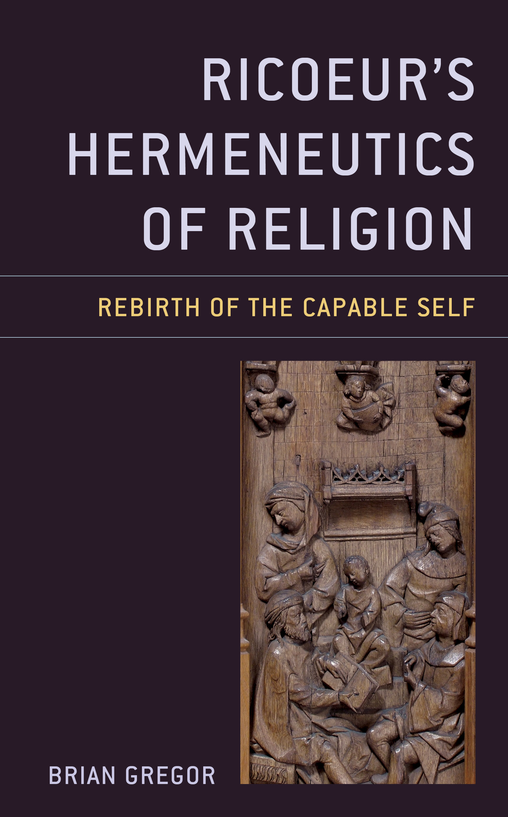 Ricoeur's Hermeneutics of Religion: Rebirth of the Capable Self