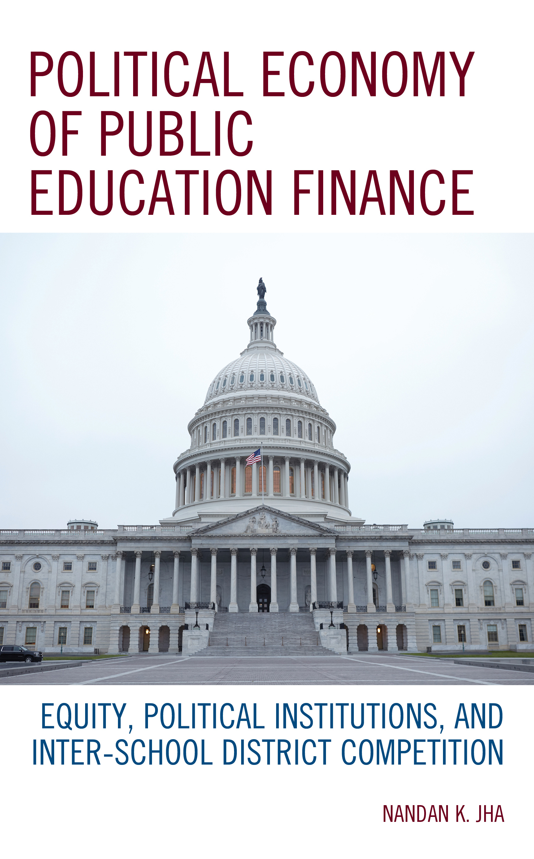 Political Economy of Public Education Finance: Equity, Political Institutions, and Inter-School District Competition