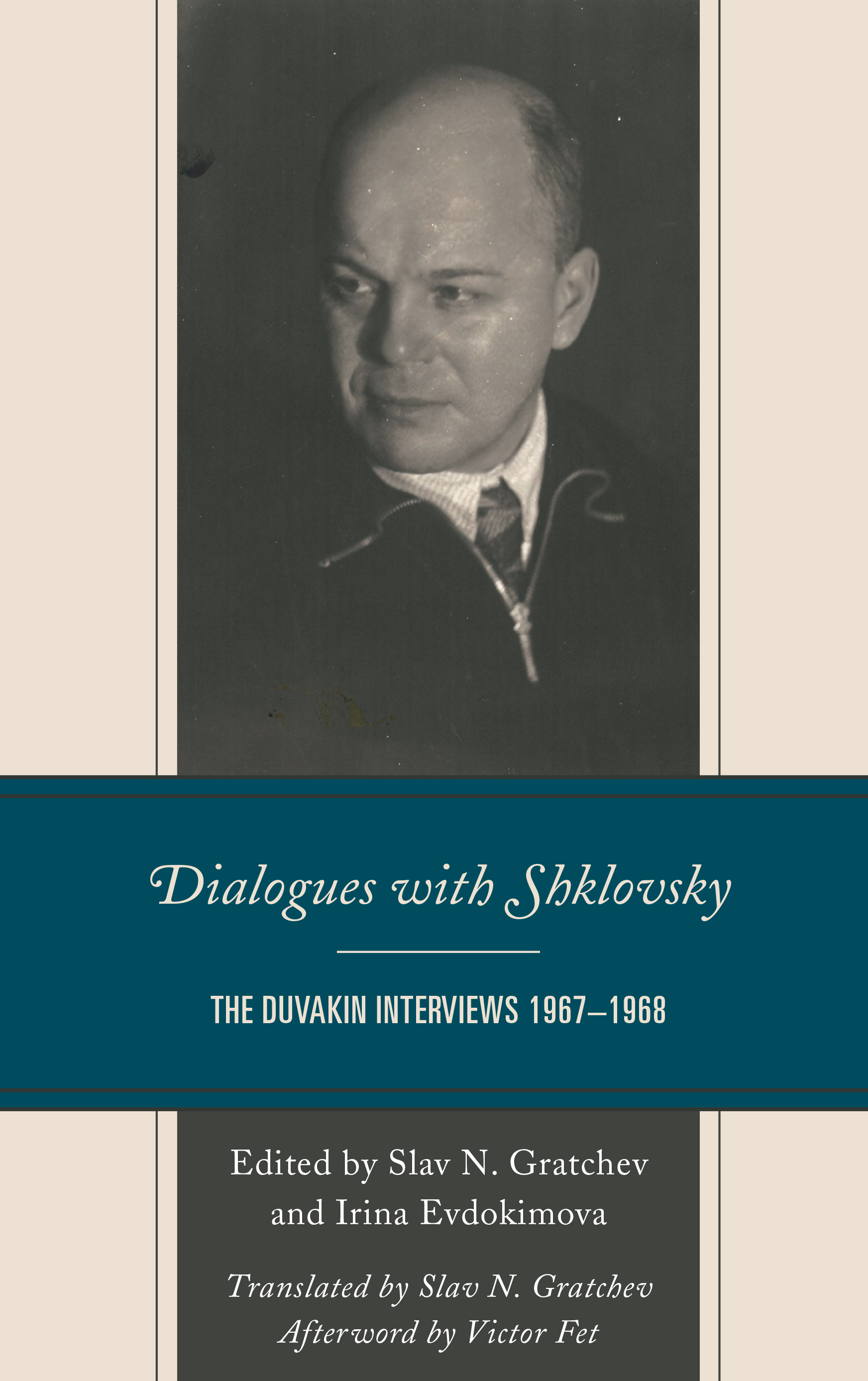 Dialogues with Shklovsky: The Duvakin Interviews 1967–1968