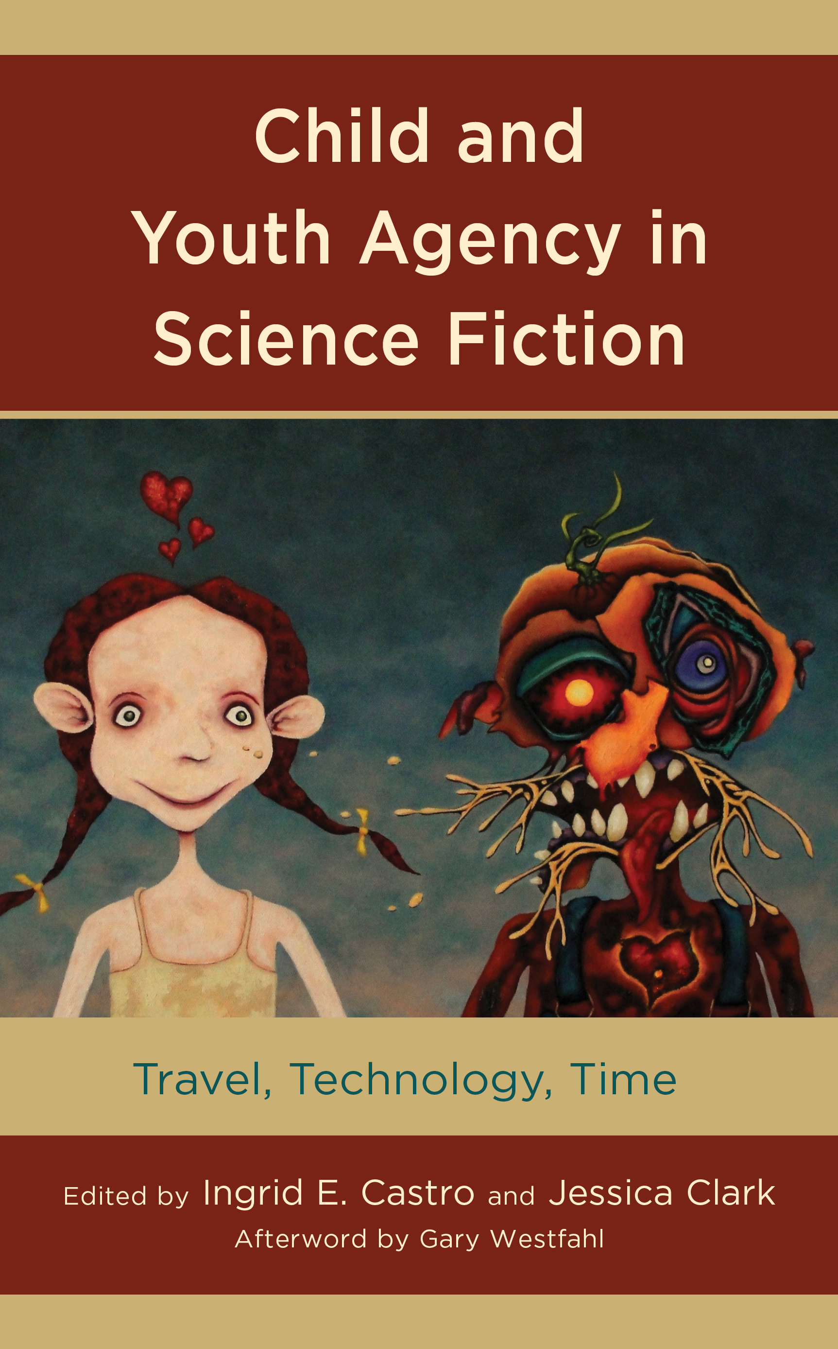 Child and Youth Agency in Science Fiction: Travel, Technology, Time