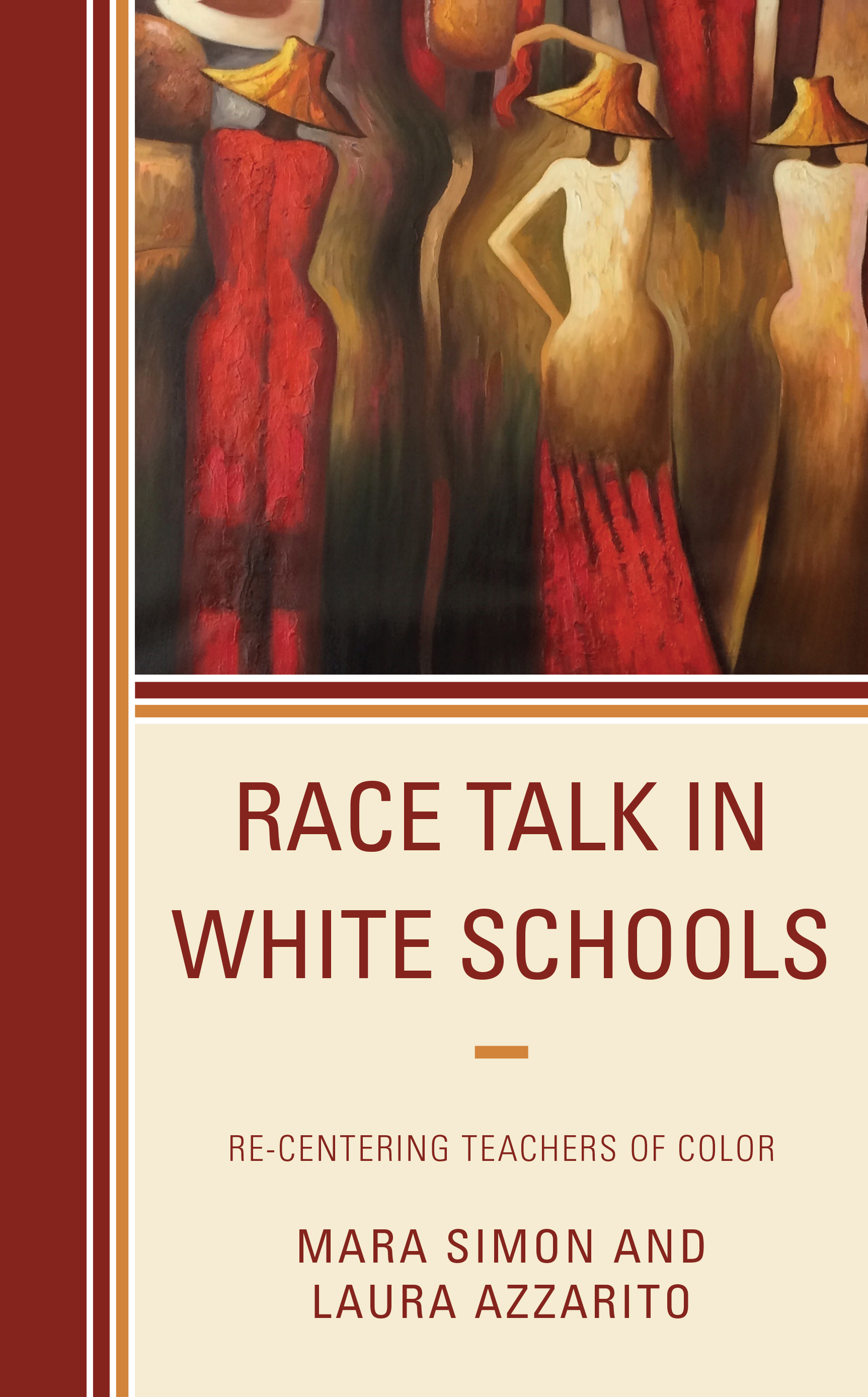 Race Talk in White Schools: Re-Centering Teachers of Color
