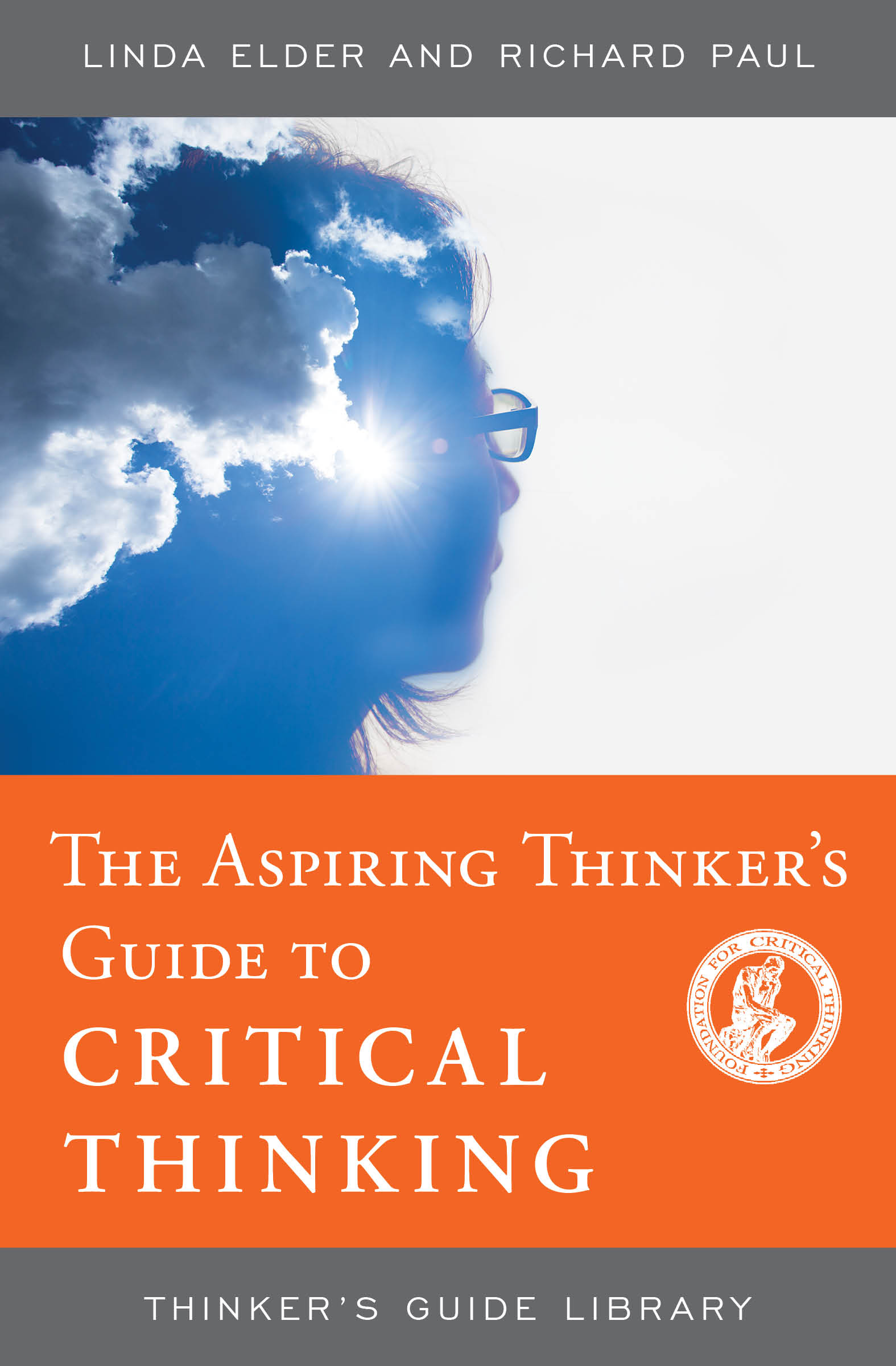 The Aspiring Thinker's Guide to Critical Thinking
