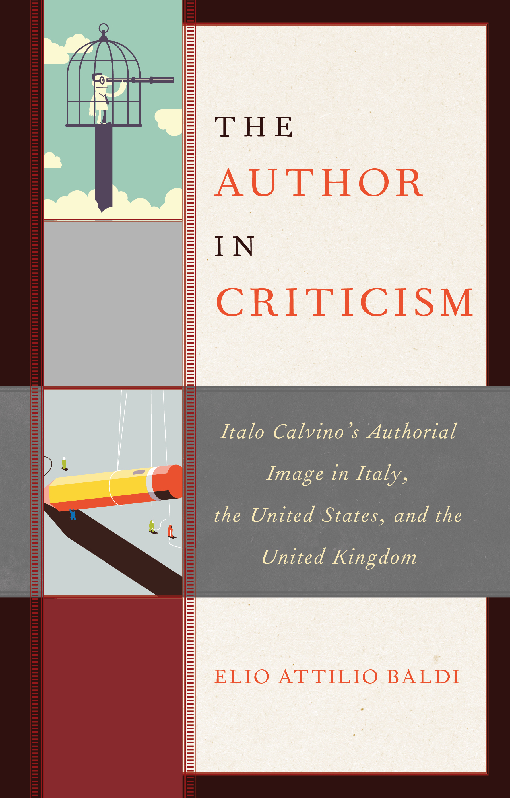 The Author in Criticism: Italo Calvino’s Authorial Image in Italy, the United States, and the United Kingdom