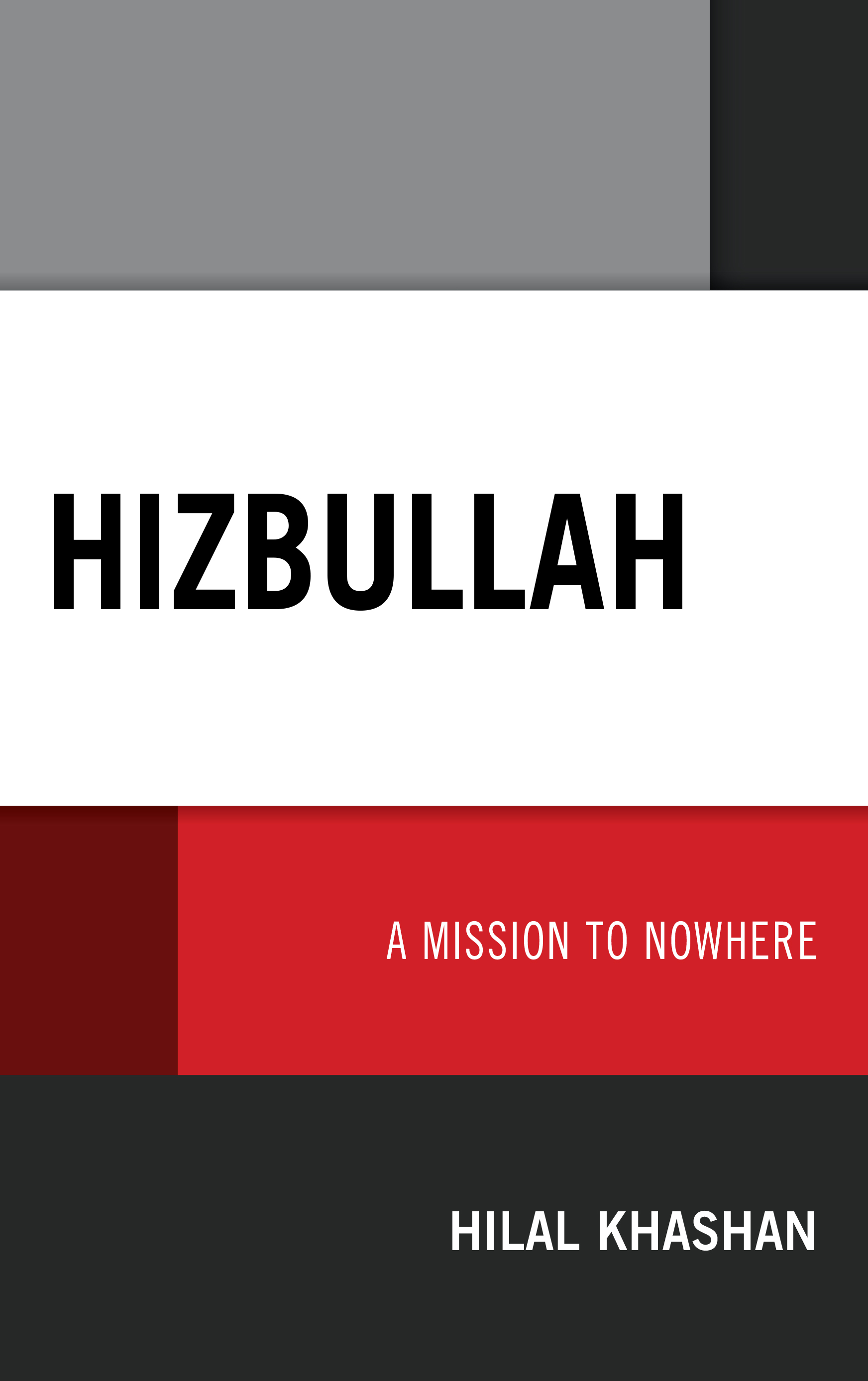 Hizbullah: A Mission to Nowhere