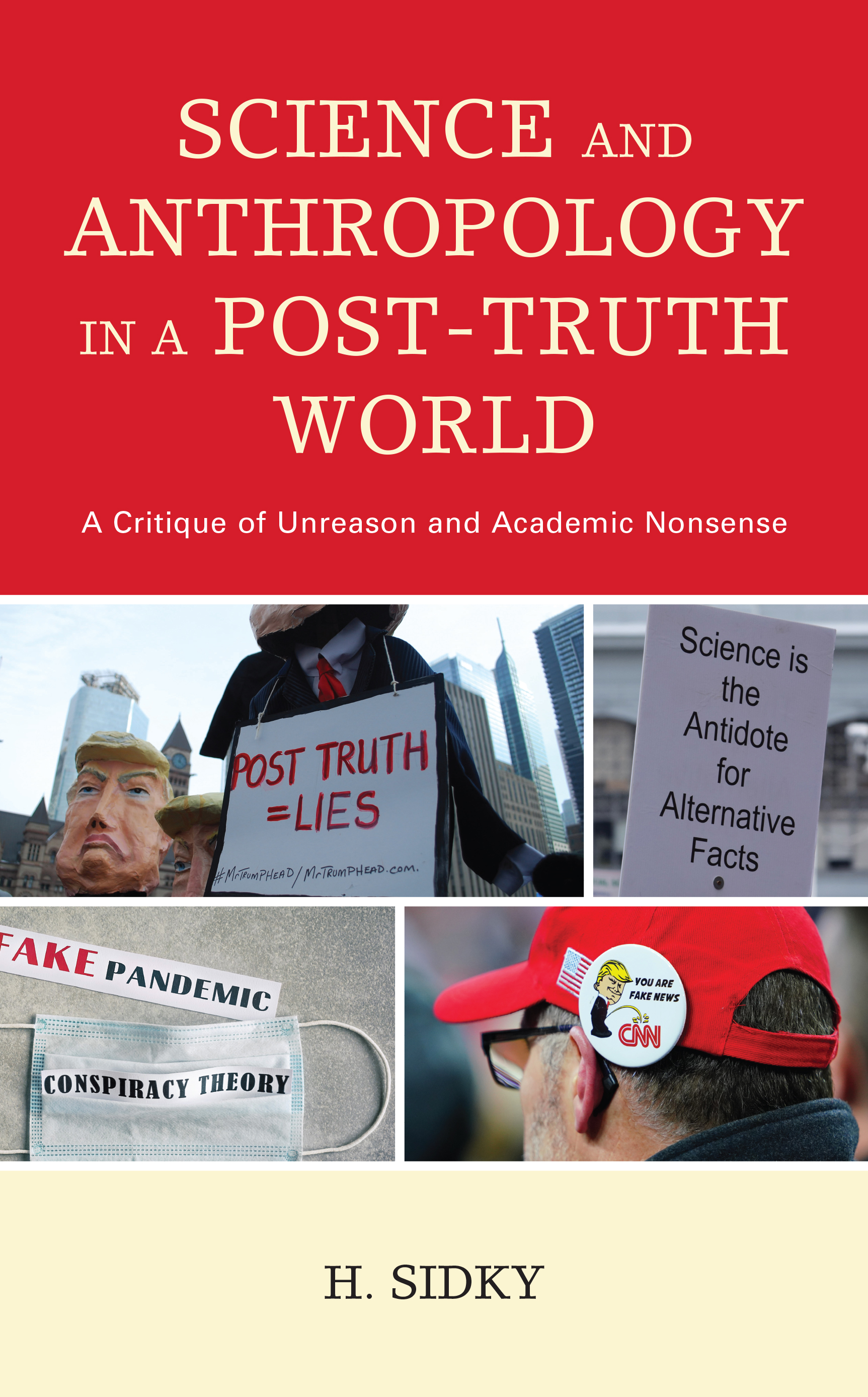 Science and Anthropology in a Post-Truth World: A Critique of Unreason and Academic Nonsense