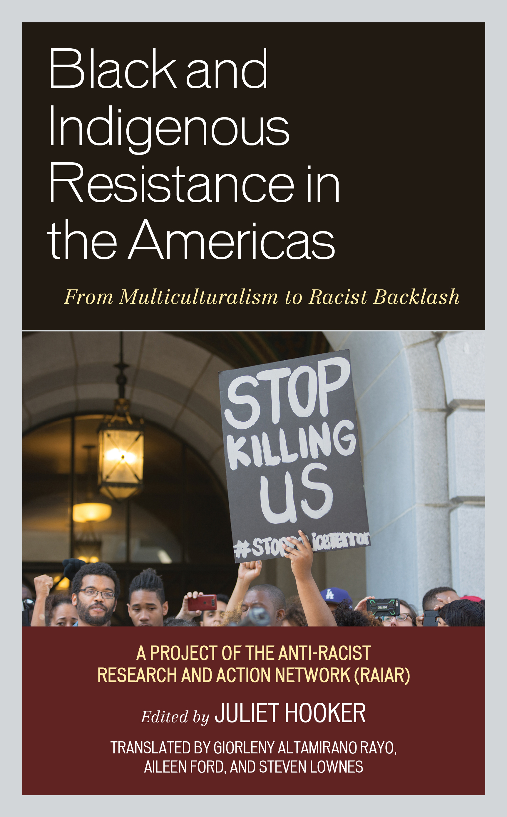 Black and Indigenous Resistance in the Americas: From Multiculturalism to Racist Backlash