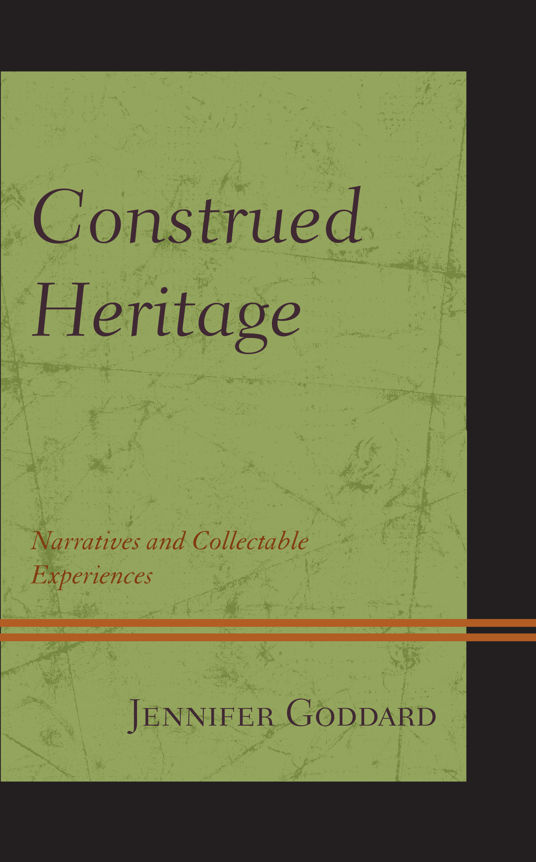 Construed Heritage: Narratives and Collectable Experiences