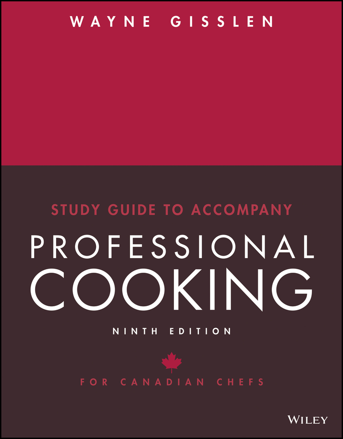 Professional Cooking for Canadian Chefs, Study Guide 9th Edition