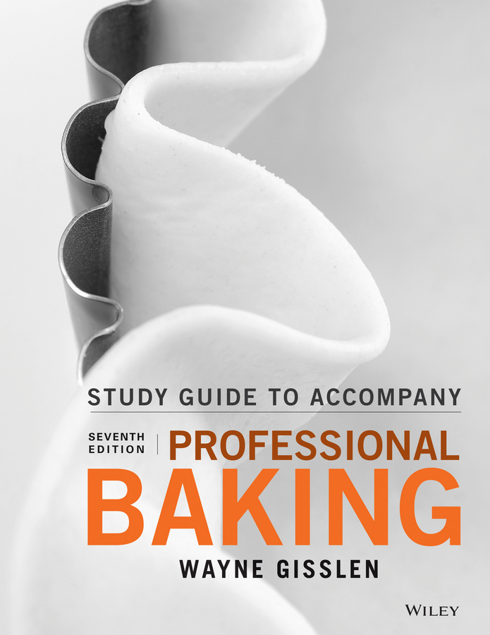 Professional Baking, Student Study Guide 7th Edition
