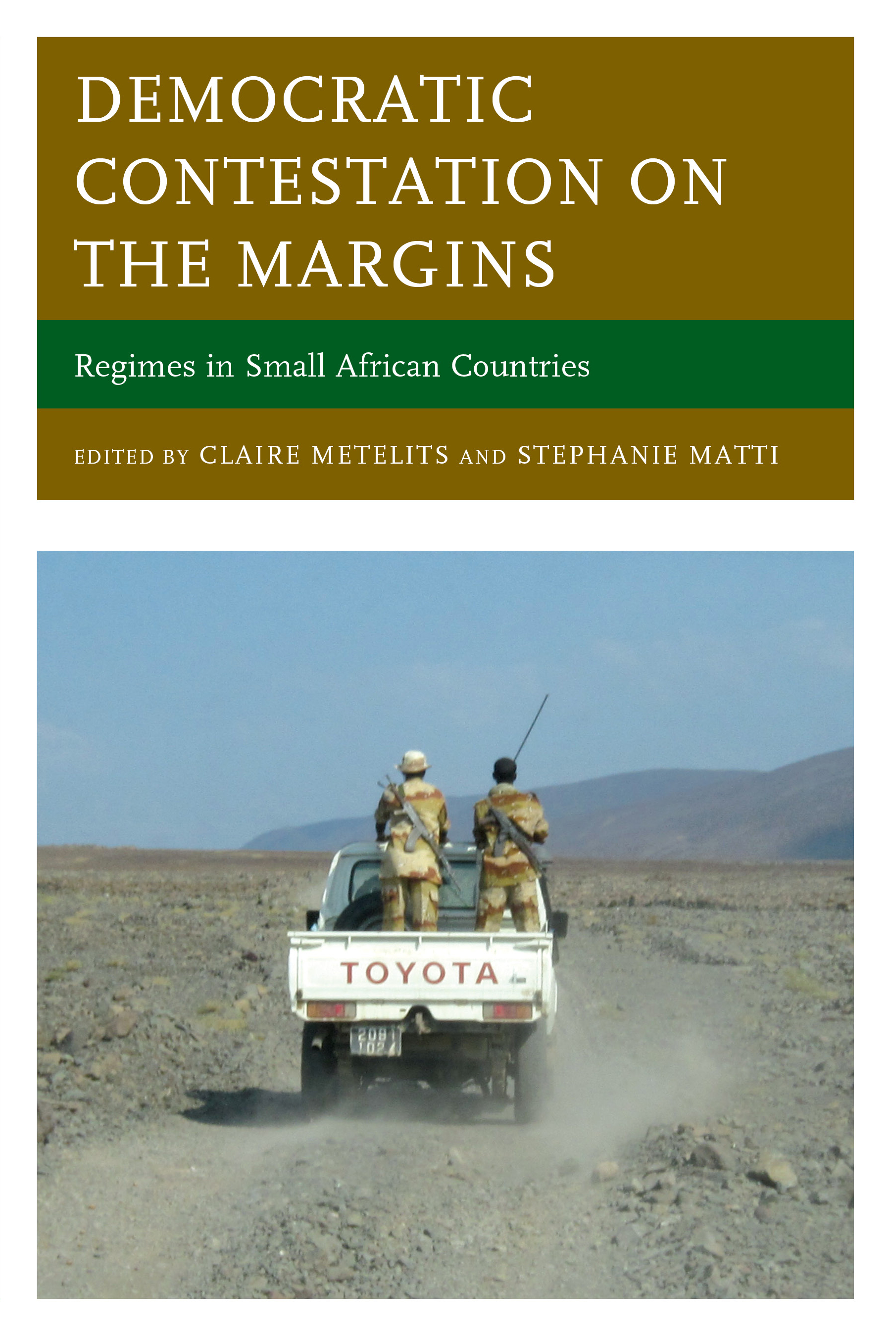 Democratic Contestation on the Margins: Regimes in Small African Countries