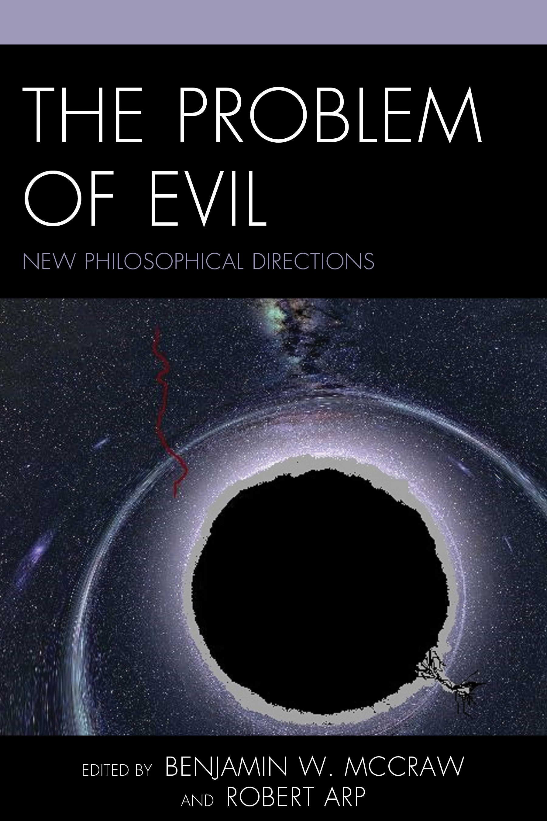 The Problem of Evil: New Philosophical Directions