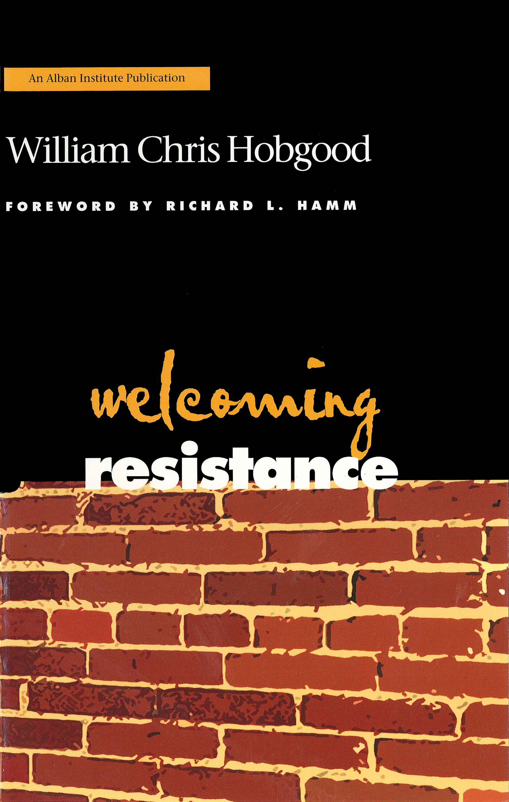 Welcoming Resistance: A Path to Faithful Ministry