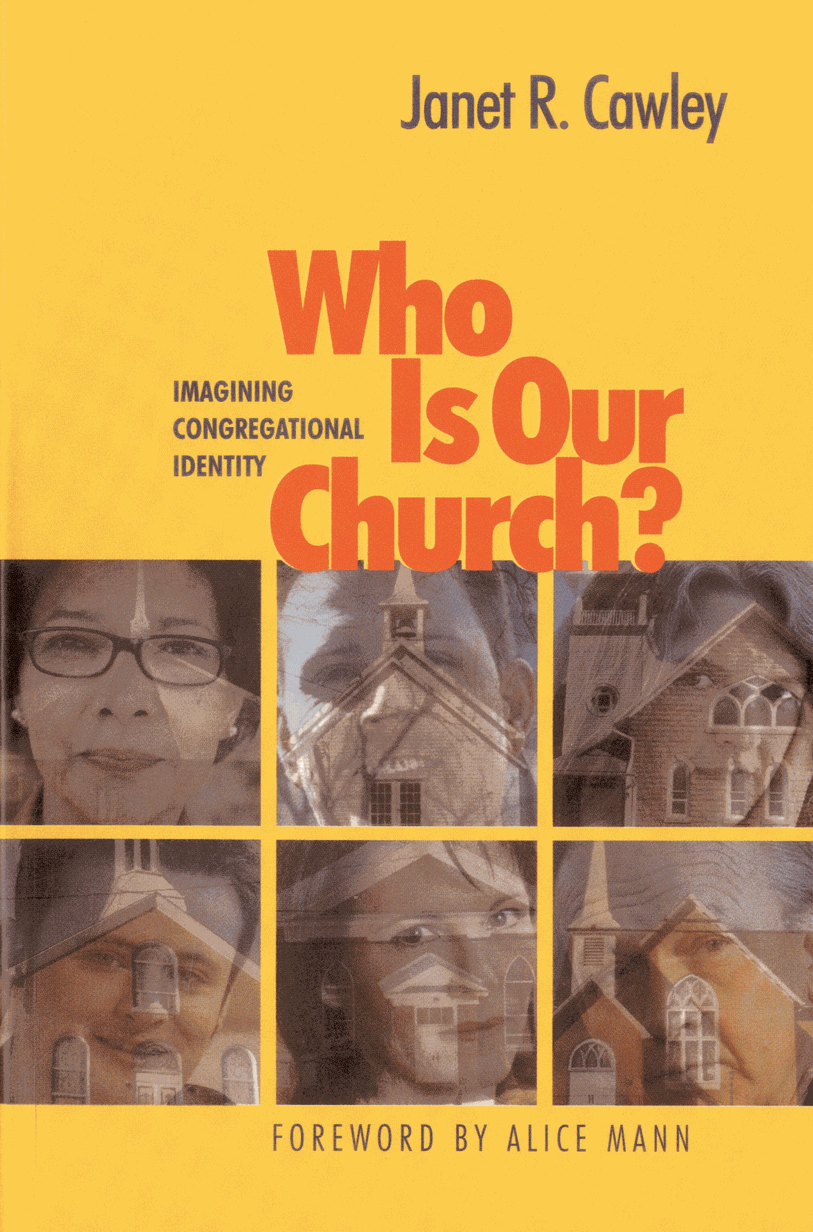 Who Is Our Church?: Imagining Congregational Identity