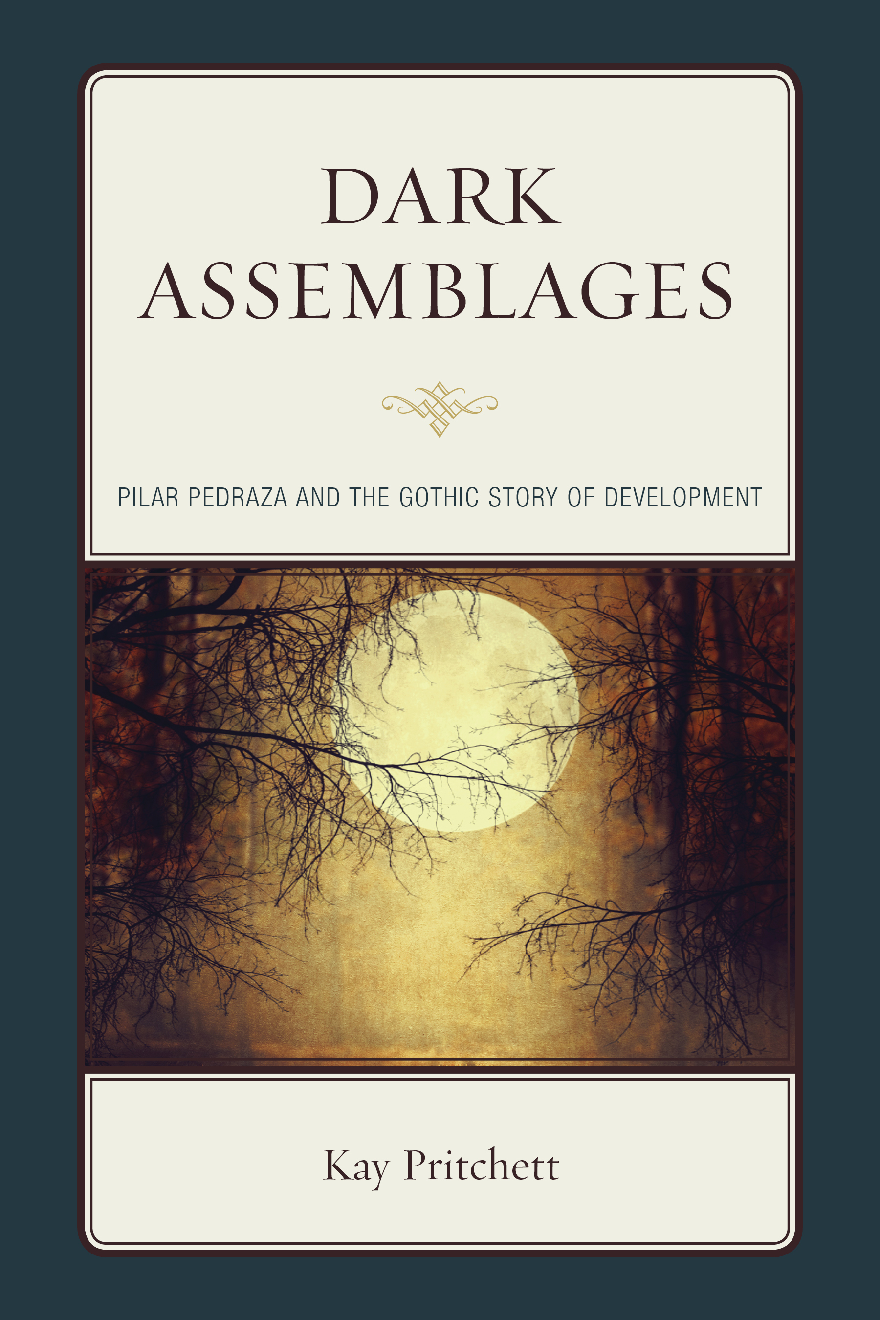 Dark Assemblages: Pilar Pedraza and the Gothic Story of Development