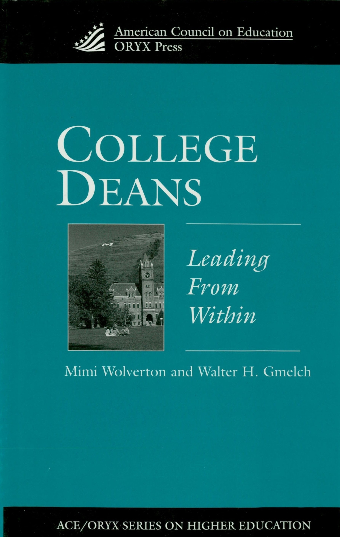 College Deans: Leading from Within