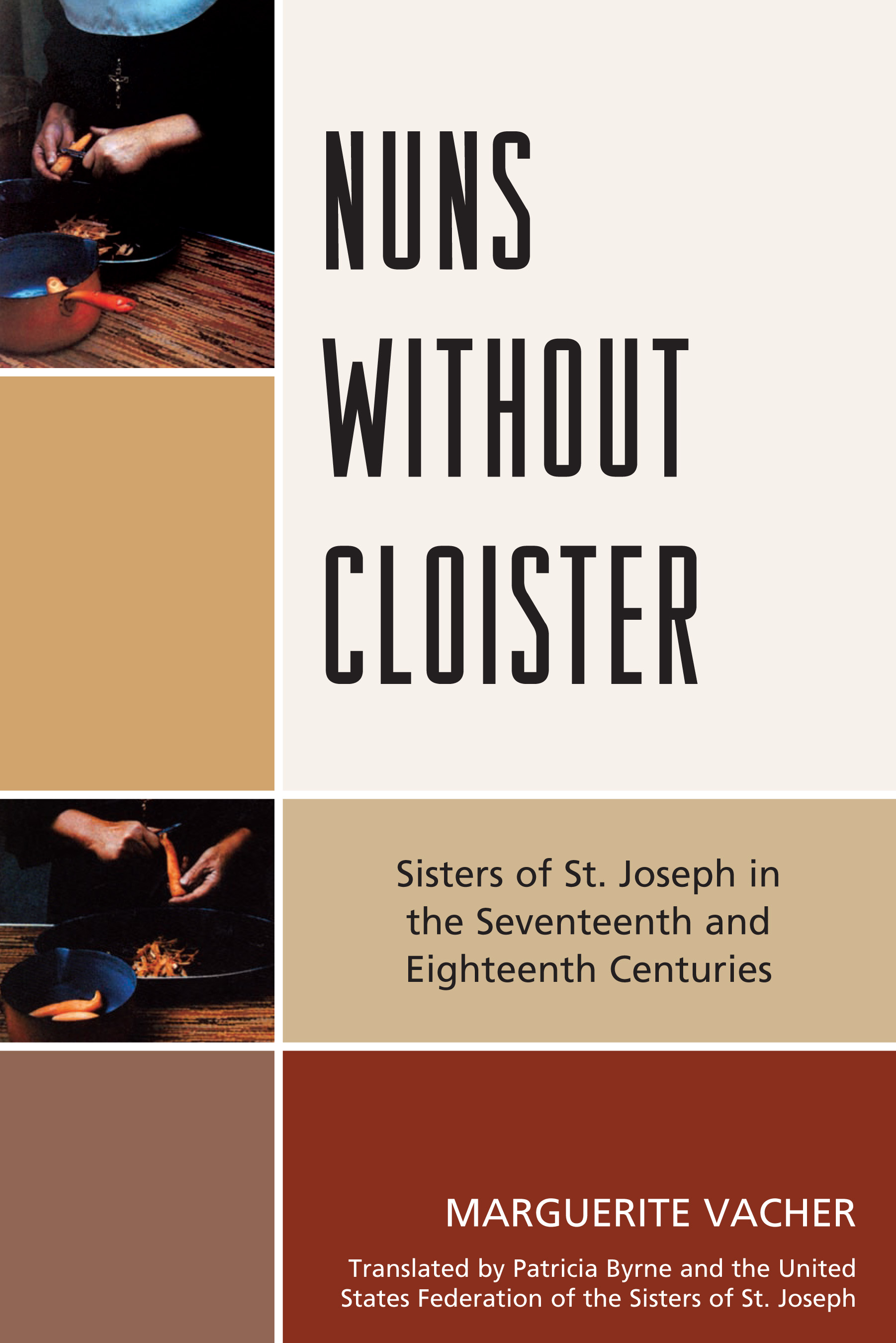 Nuns Without Cloister: Sisters of St. Joseph in the Seventeenth and Eighteenth Centuries
