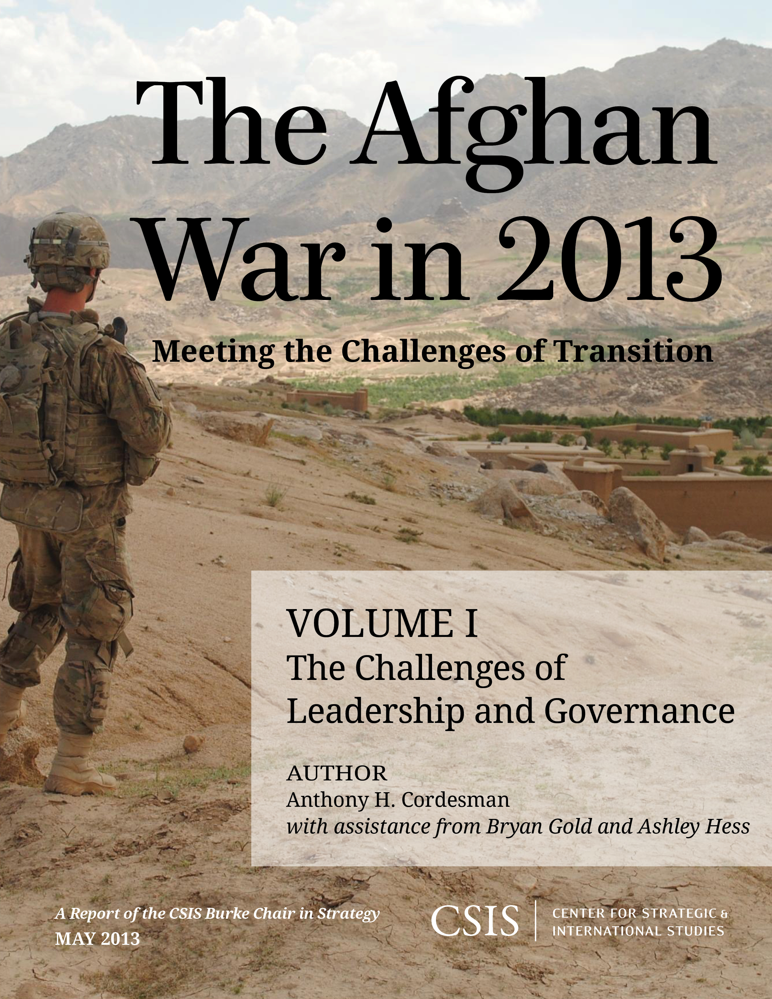 The Afghan War in 2013: Meeting the Challenges of Transition: The Challenges of Leadership and Governance