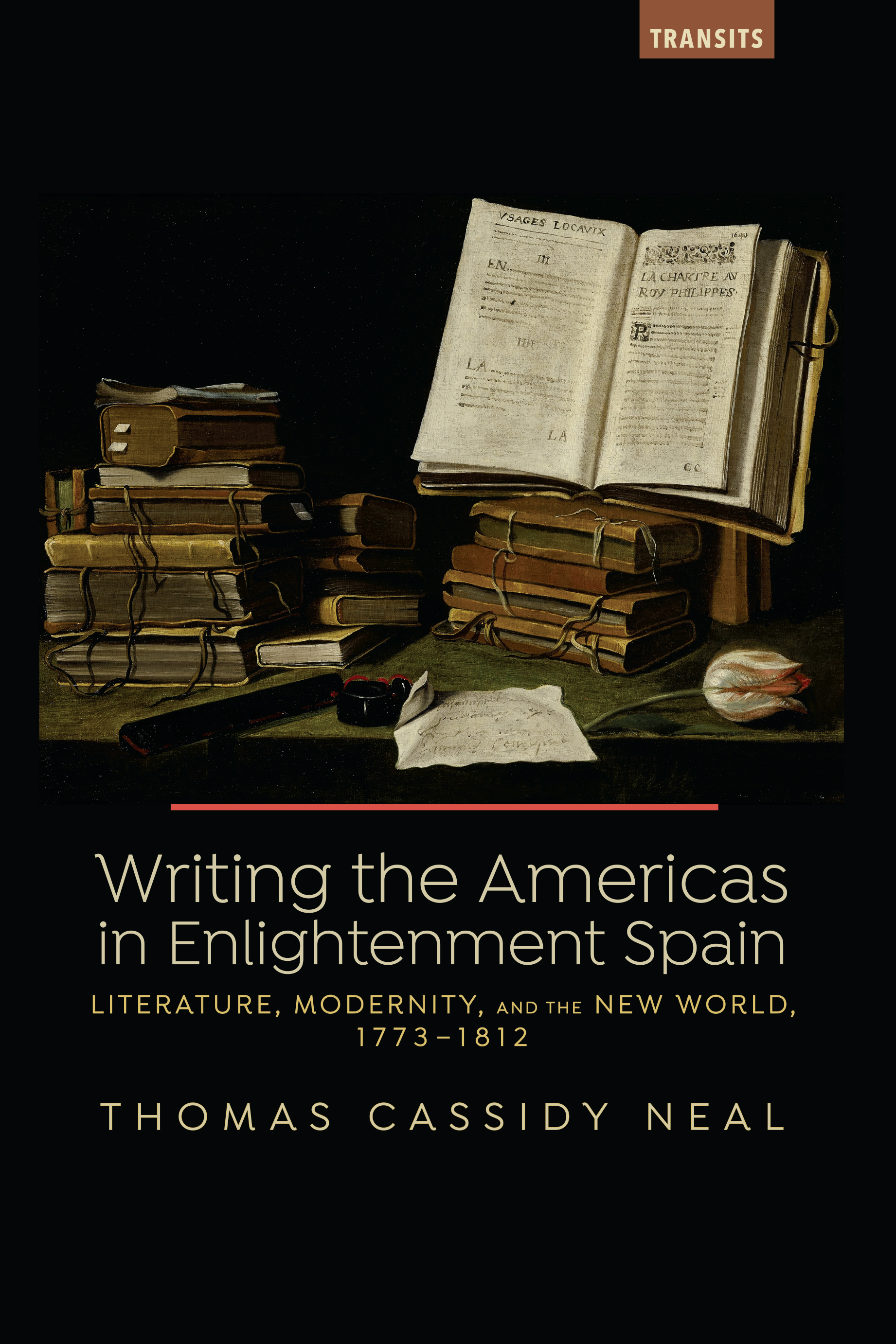 Writing the Americas in Enlightenment Spain: Literature, Modernity, and the New World, 1773–1812
