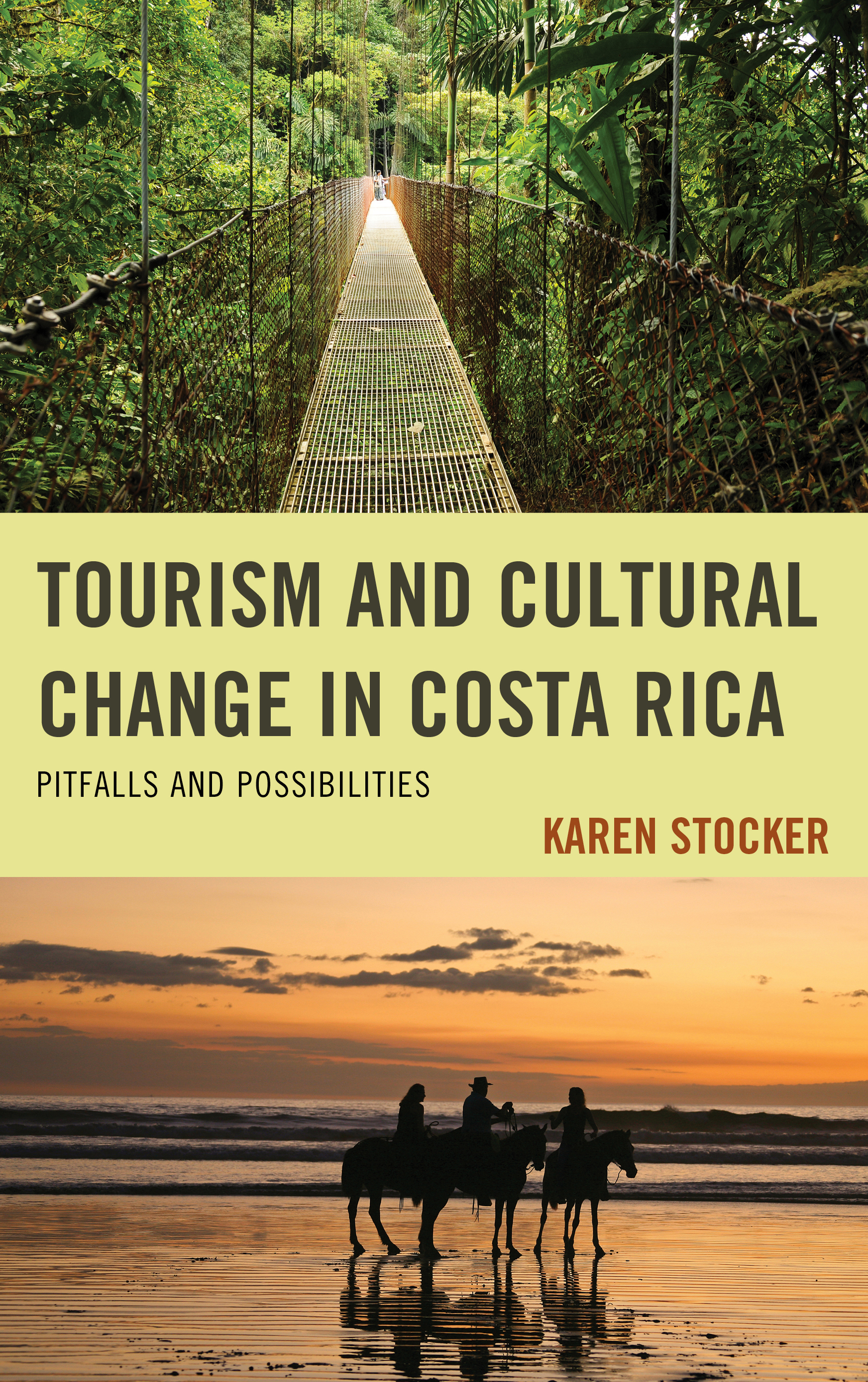 Tourism and Cultural Change in Costa Rica: Pitfalls and Possibilities