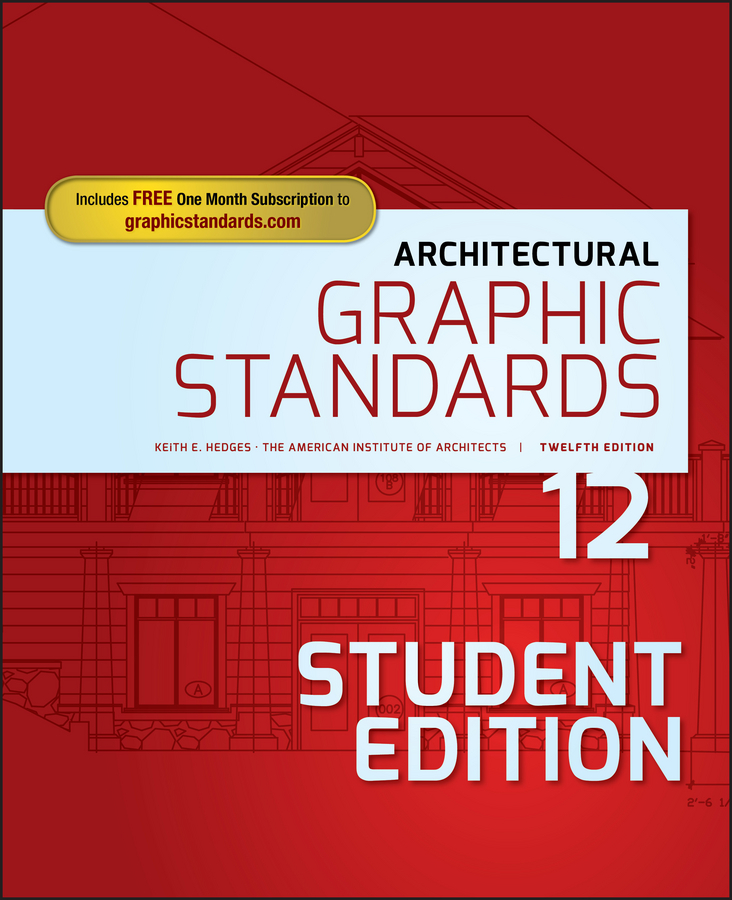 Architectural Graphic Standards 12th Edition, Student Edition