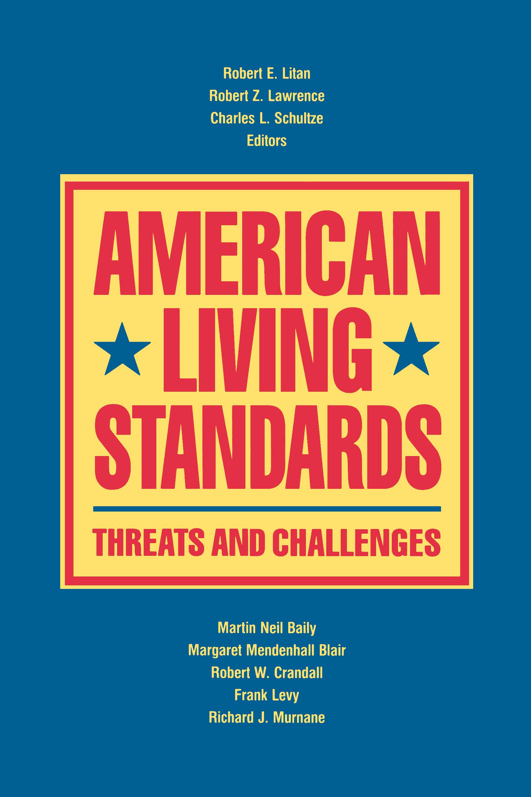 American Living Standards: Threats and Challenges