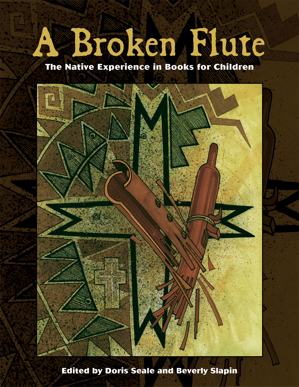 A Broken Flute: The Native Experience in Books for Children